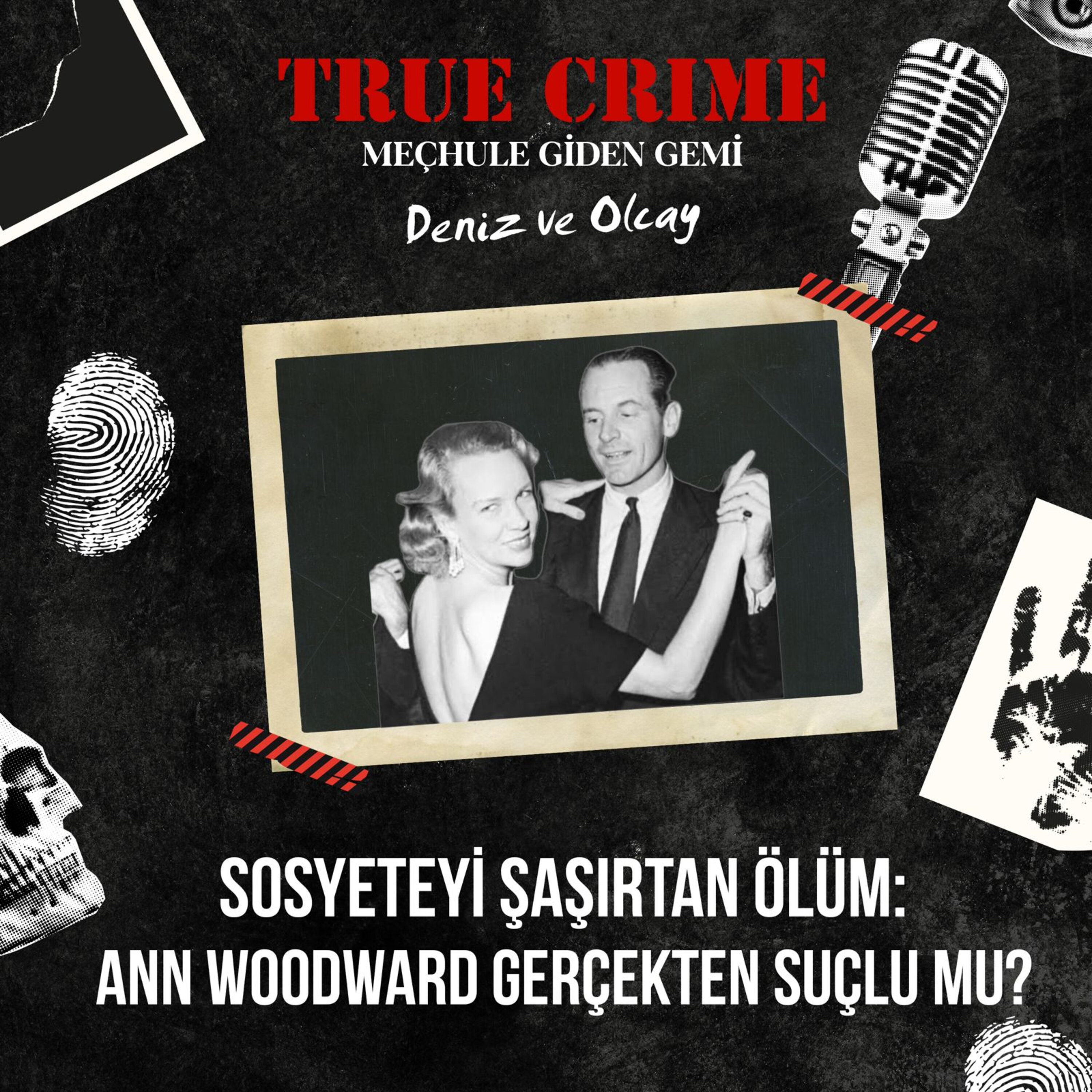 Sosyeteyi Şaşırtan Ölüm: Ann Woodward Gerçekten Suçlu Mu?
