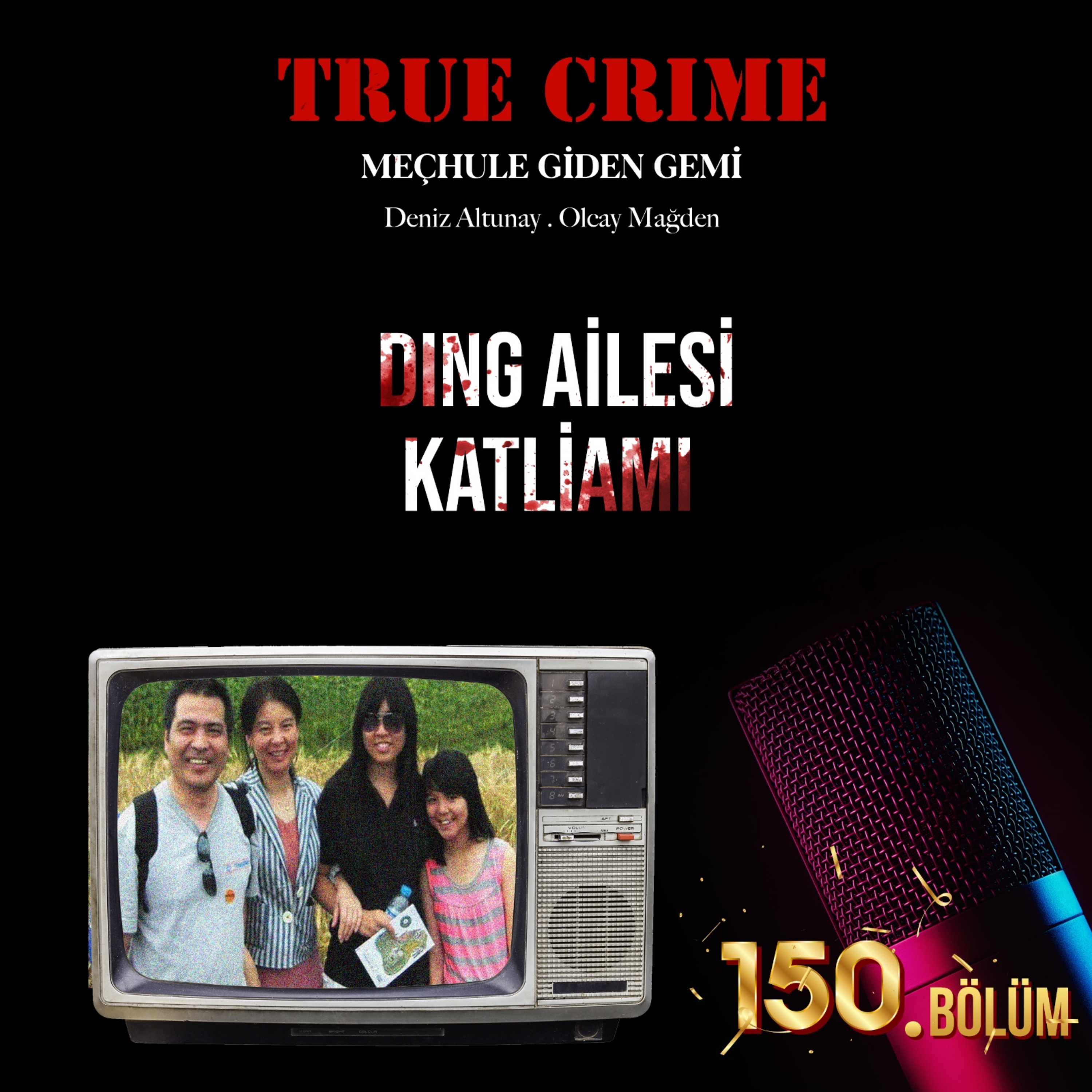 Ding Ailesi Katliamı episode artwork