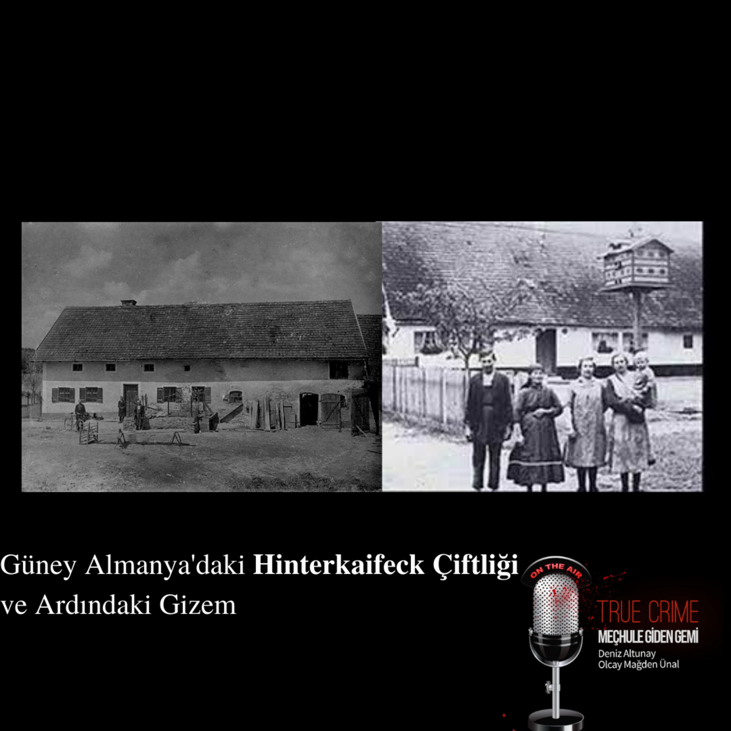 Güney Almanya'daki Hinterkaifeck Çiftliği ve Ardındaki Gizem episode artwork