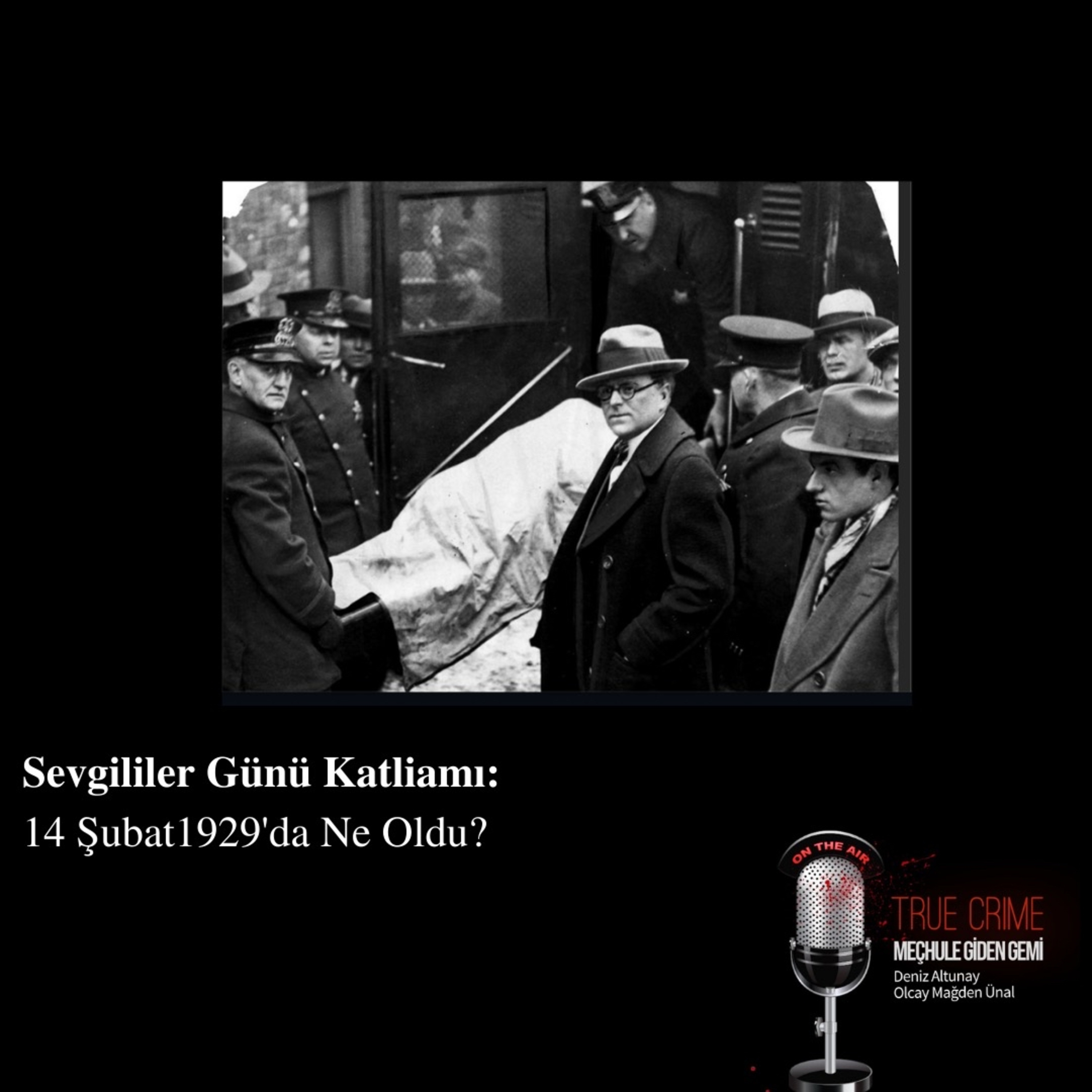 Sevgililer Günü Katliamı: 14 Şubat 1929'da Ne Oldu? episode artwork