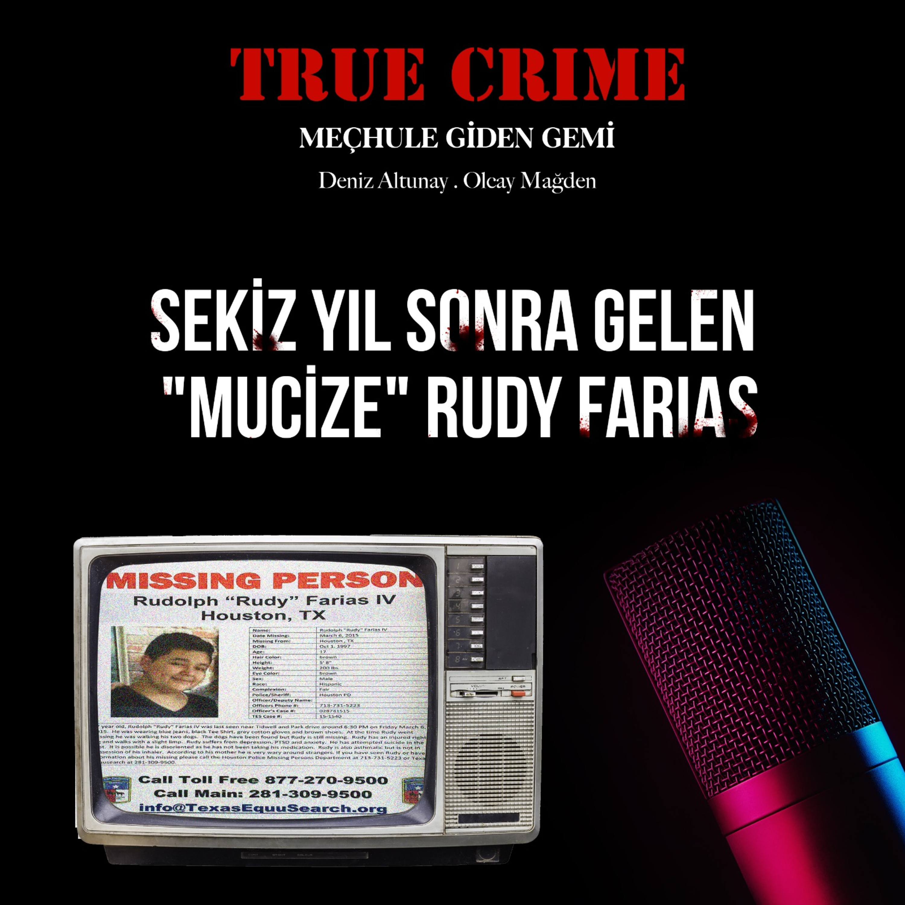 Sekiz Yıl Sonra Gelen "Mucize" Rudy Farias episode artwork