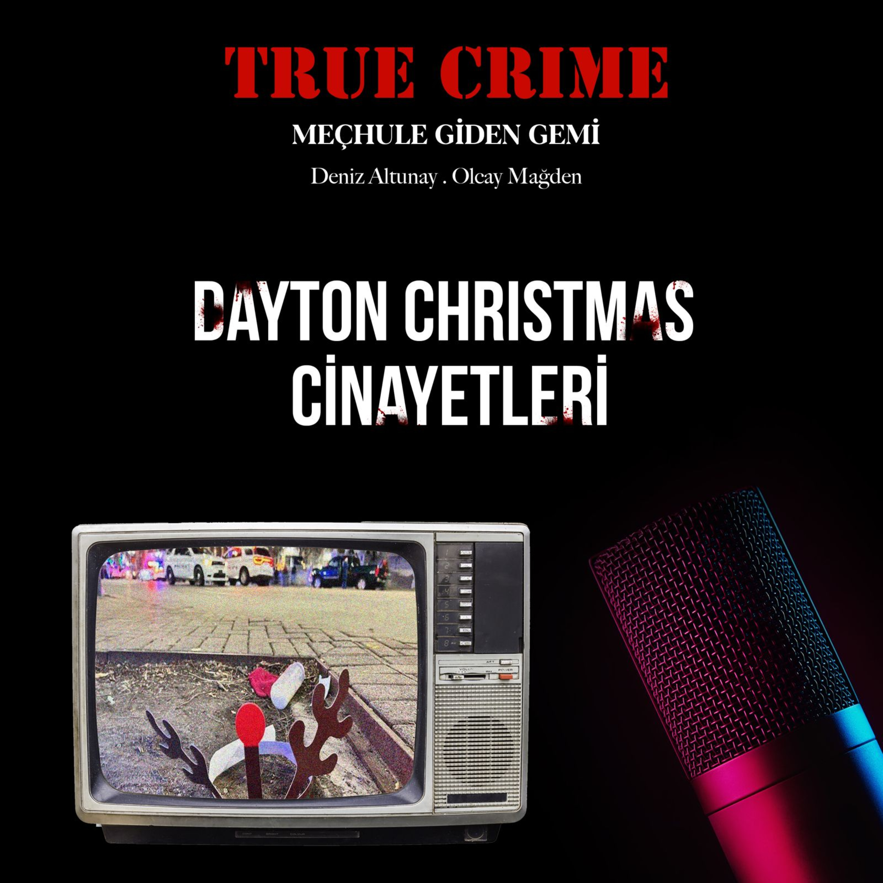 Dayton Christmas Cinayetleri episode artwork