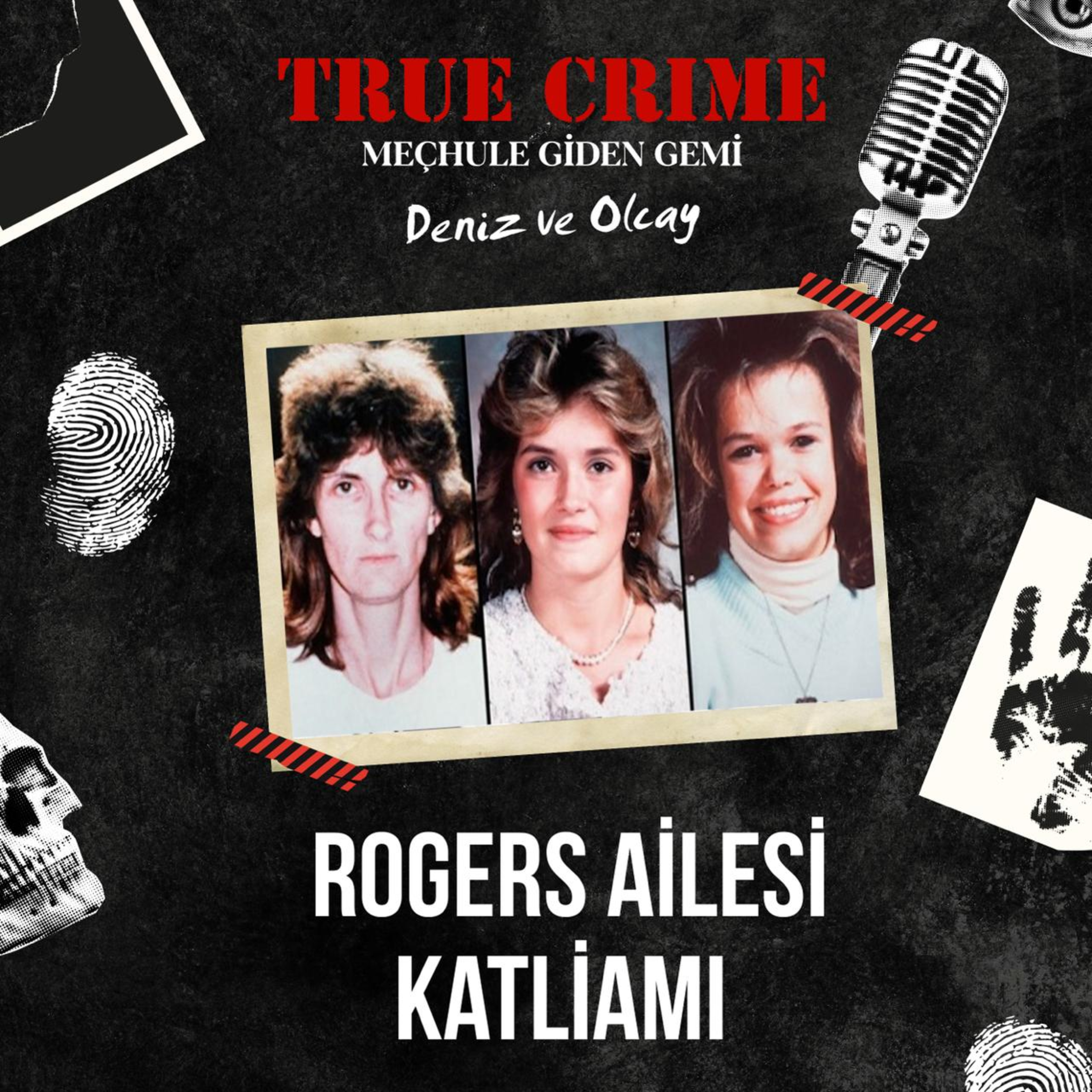 Rogers Ailesi Katliamı episode artwork