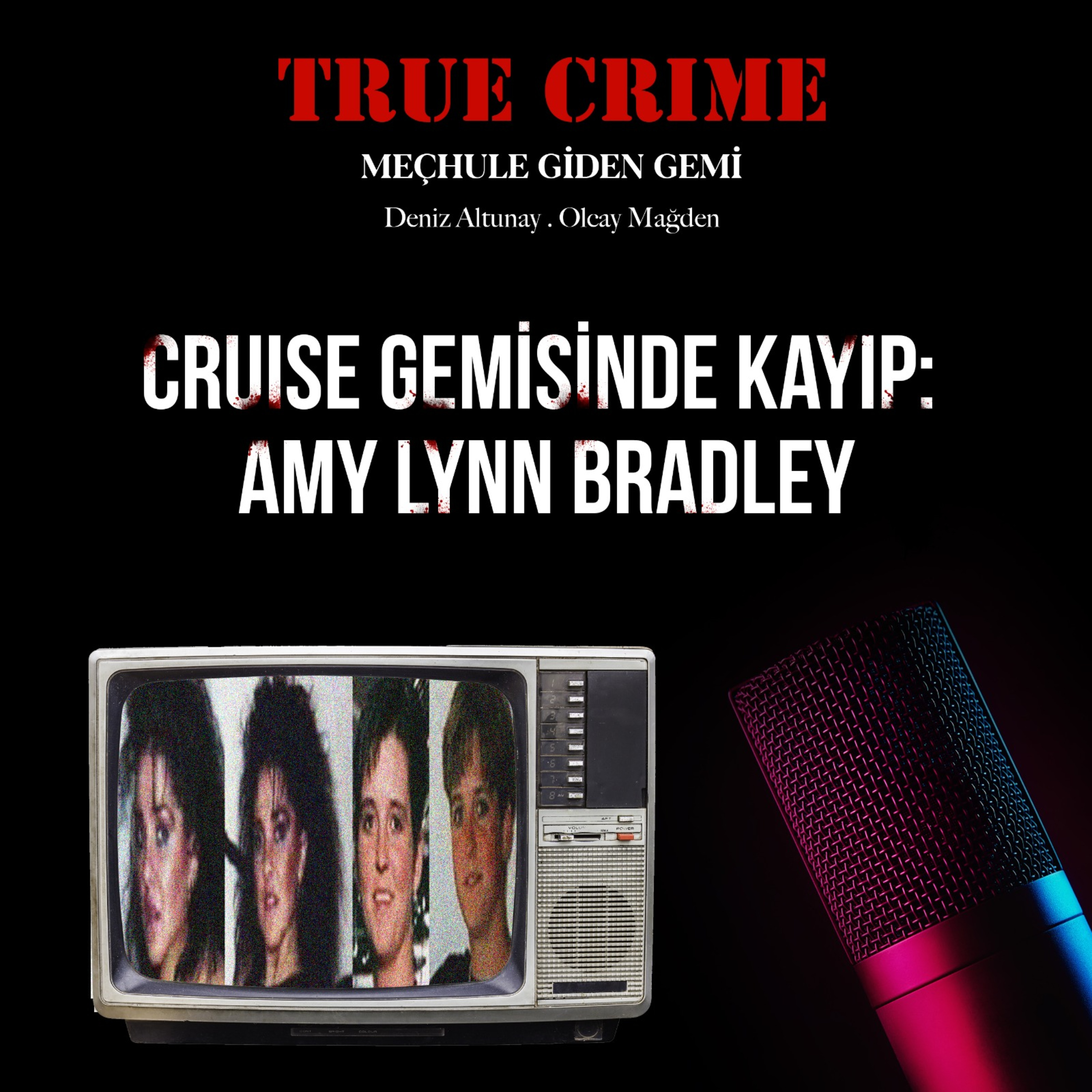 Cruise Gemisinde Kayıp: Amy Lynn Bradley episode artwork