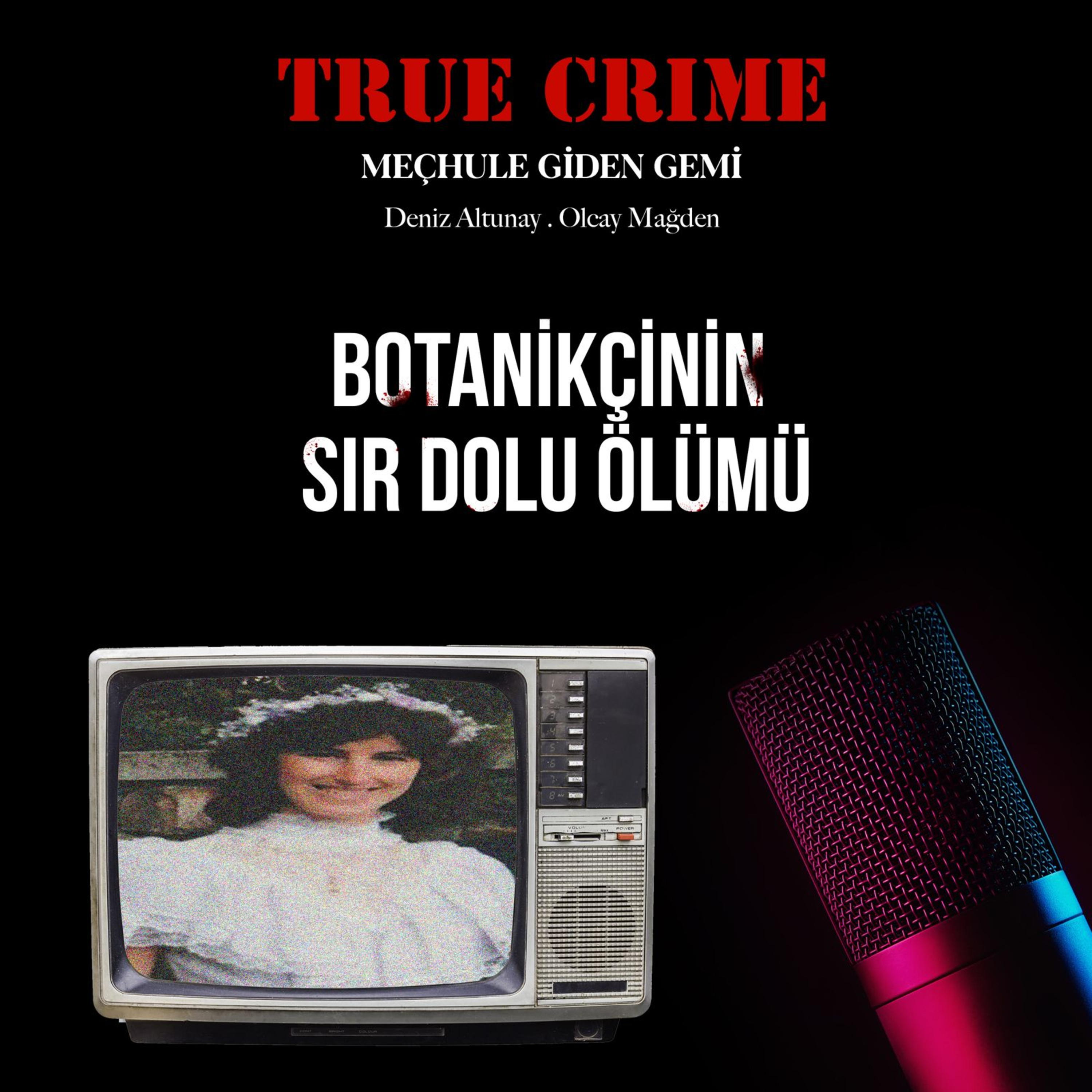 Botanikçinin Sır Dolu Ölümü episode artwork