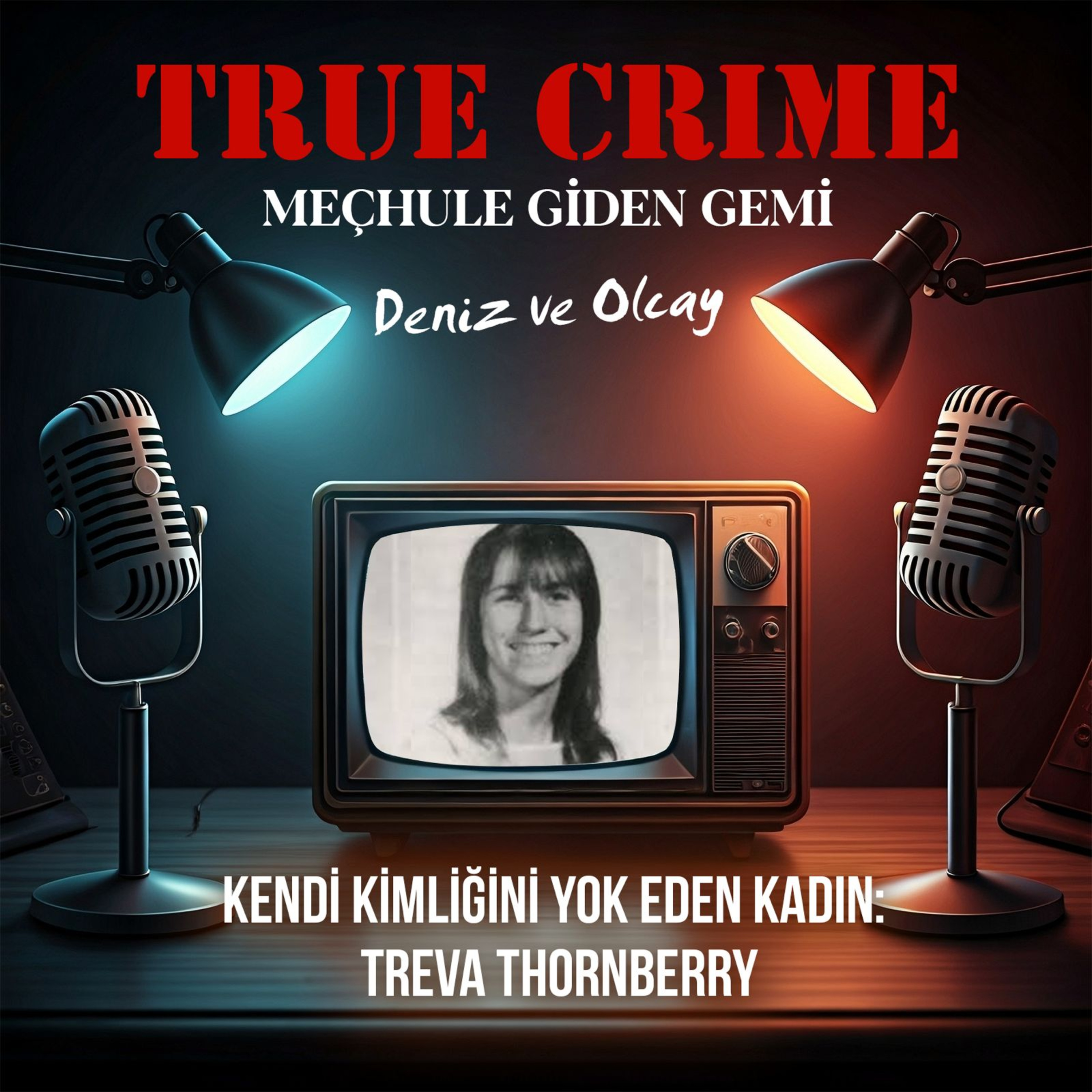Kendi Kimliğini Yok Eden Kadın: Treva Thornberry episode artwork