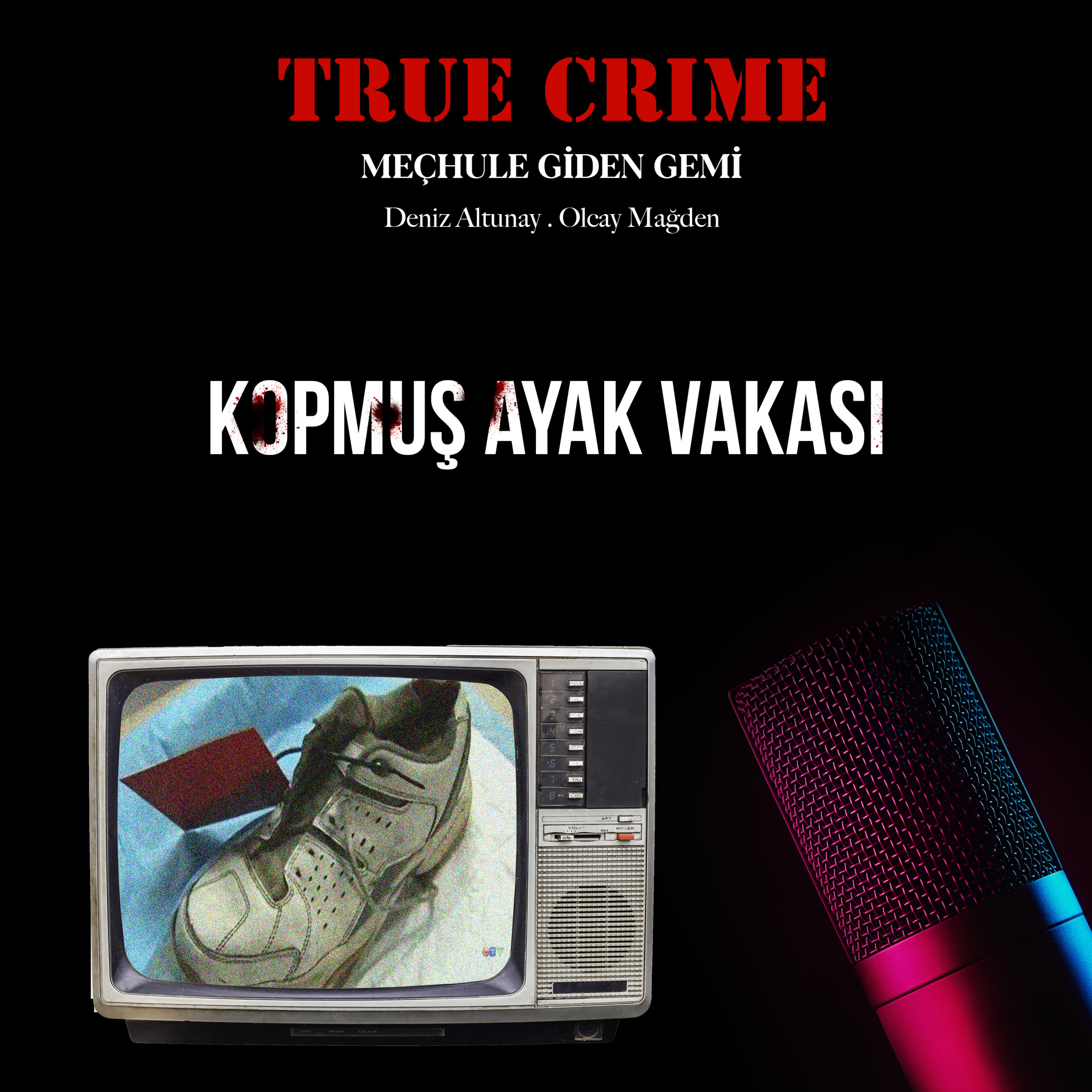 Kopmuş Ayak Vakası episode artwork