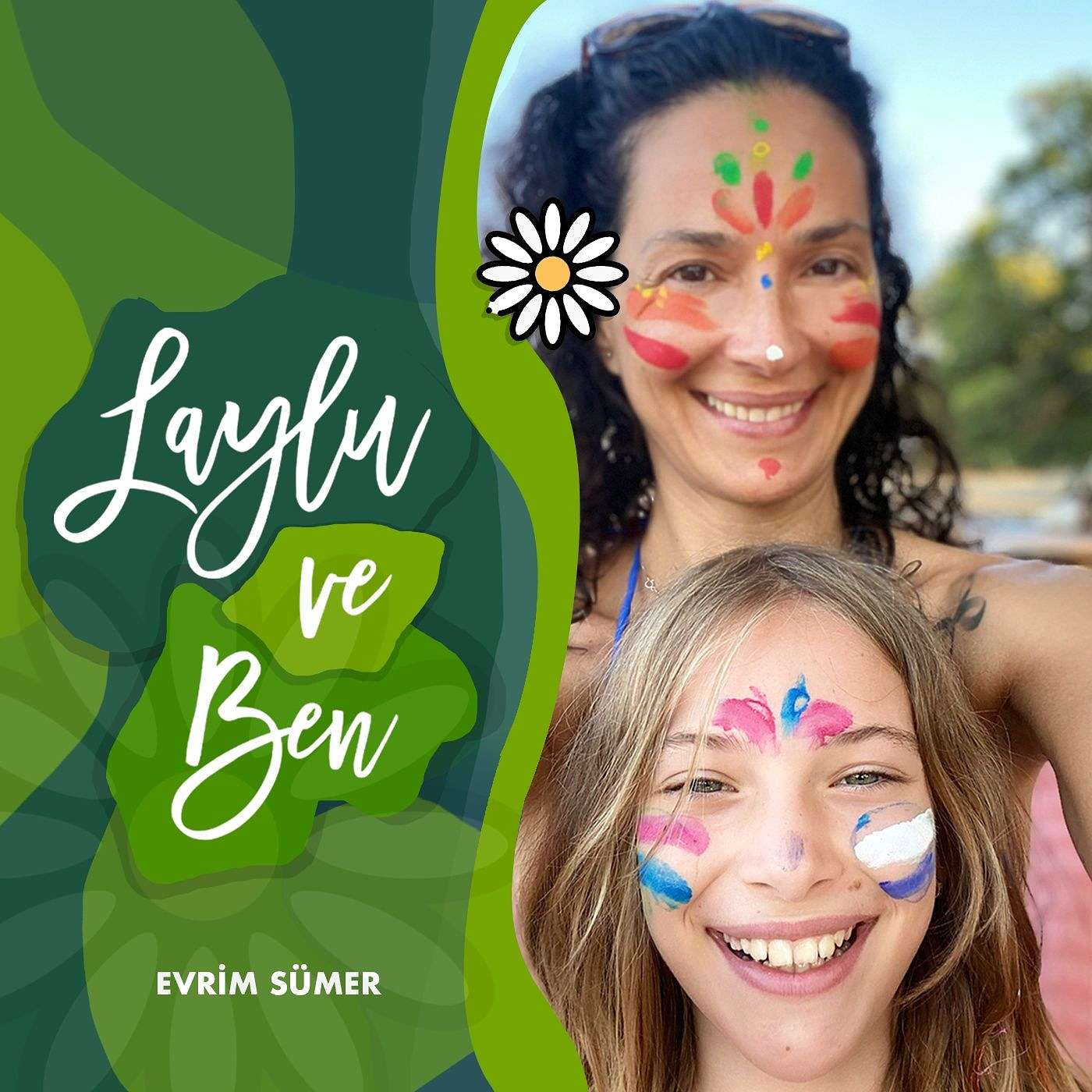 Evrim Sümer | Laylu ve Ben podcast cover