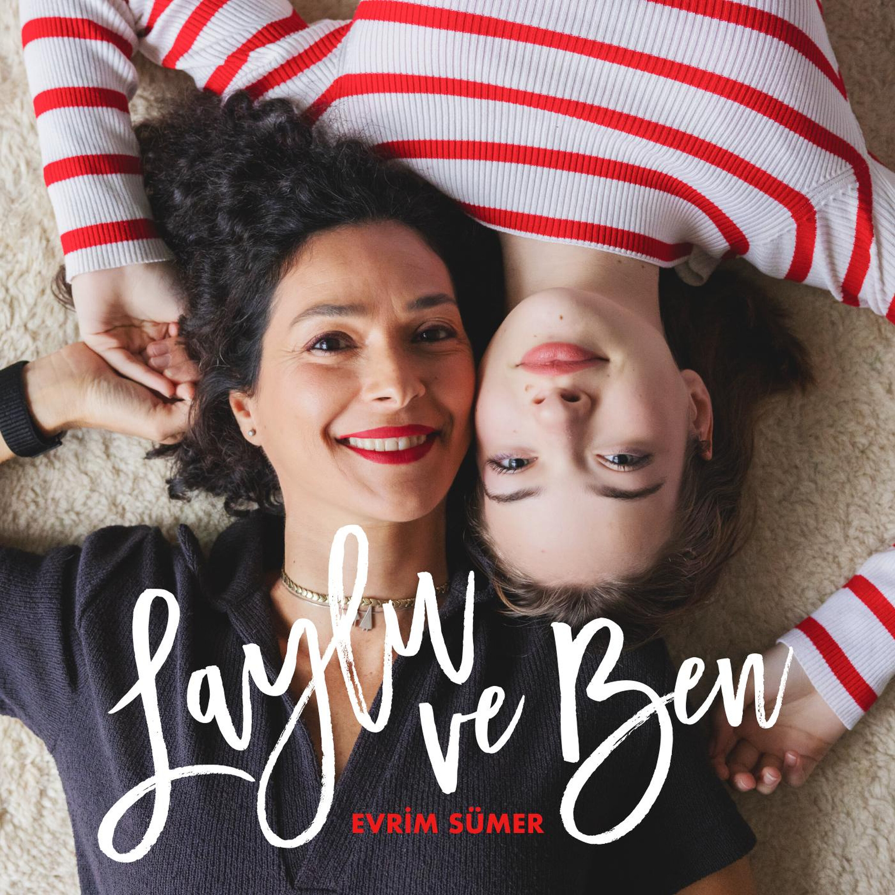 Evrim Sümer | Laylu ve Ben