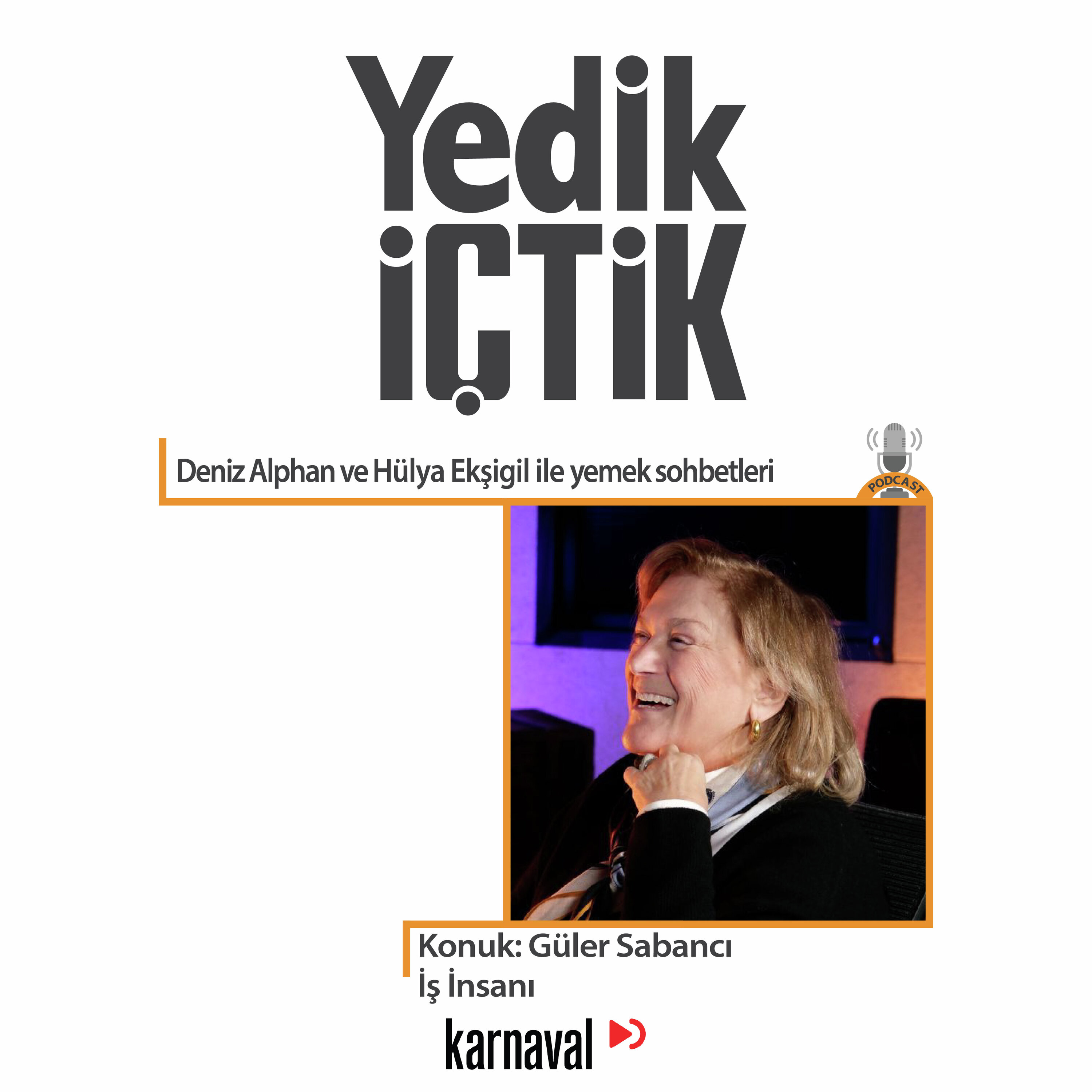 065 - Yedik İçtik - Güler Sabancı