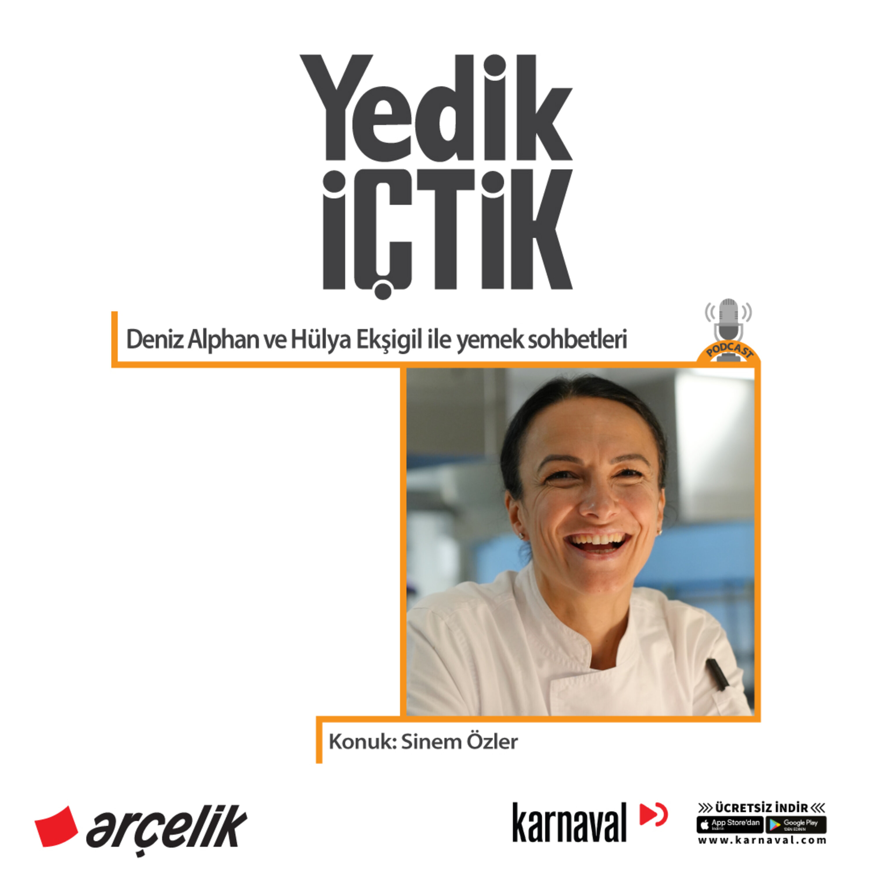 031 - Yedik İçtik - Sinem Özler