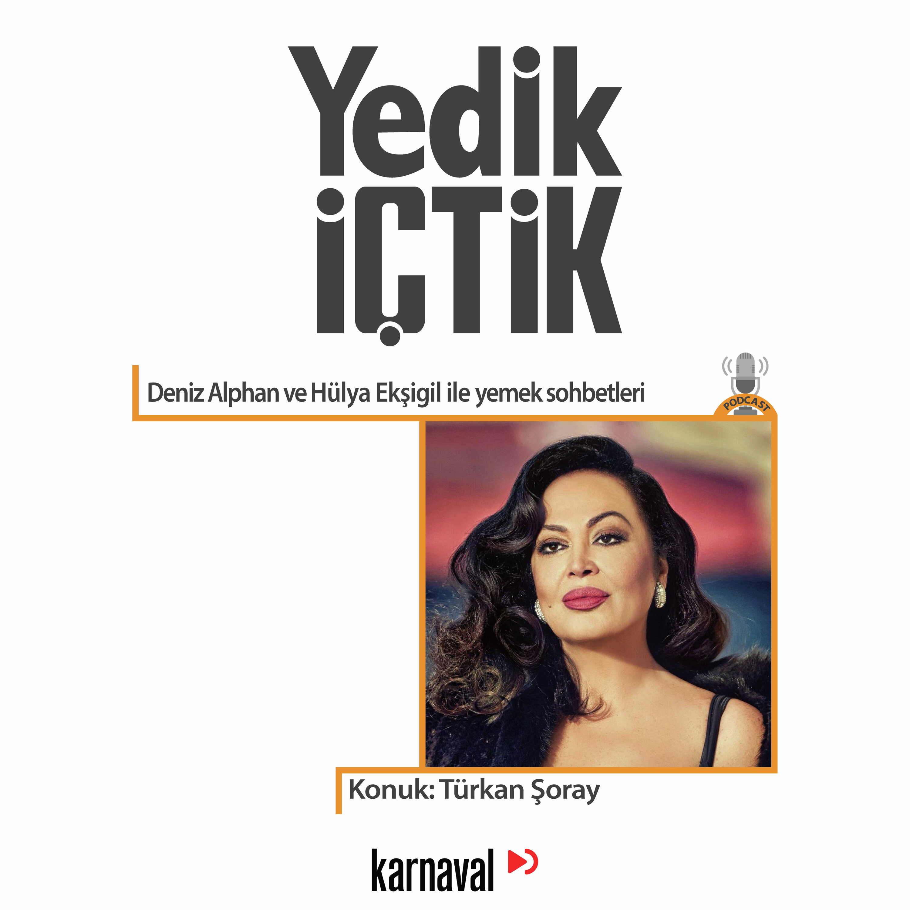 069 - Yedik İçtik - Türkan Şoray
