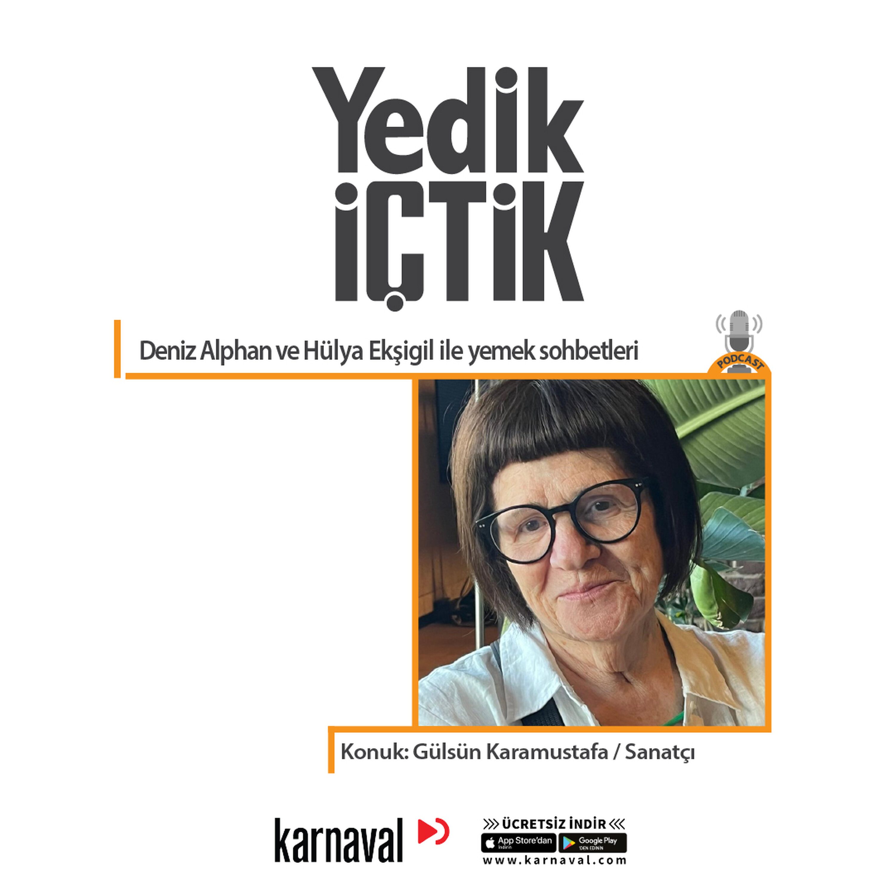 040 - Yedik İçtik - Gülsün Karamustafa
