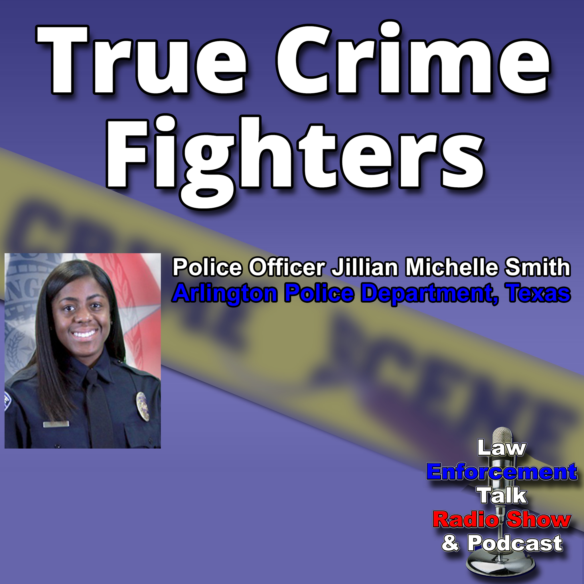 Police Officer Jillian Michelle Smith - Killed Protecting an 11-year-old.
