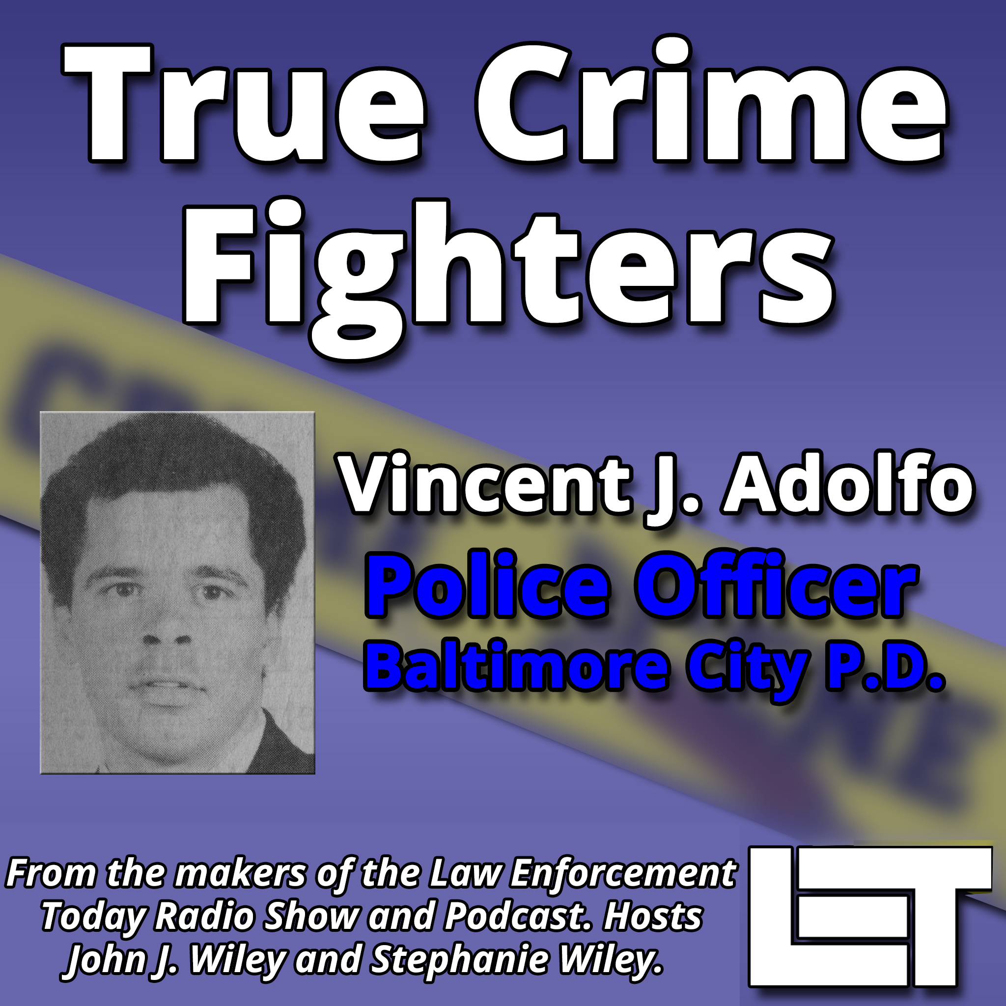 Police Officer Vincent Adolfo, his killer should have been behind bars instead of the streets.