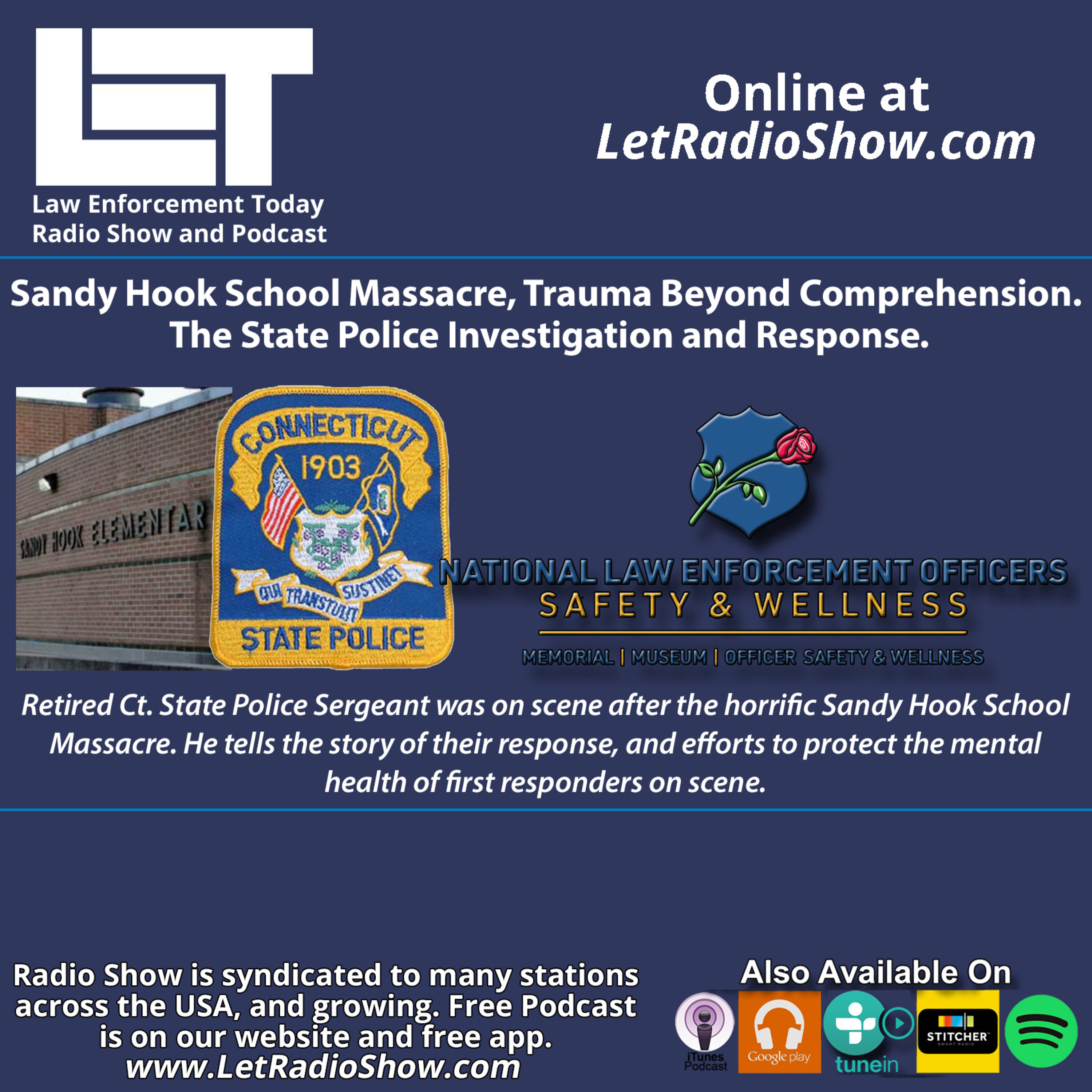 S7E6: Sandy Hook School Massacre, Trauma Beyond Comprehension. State Police Response. Image
