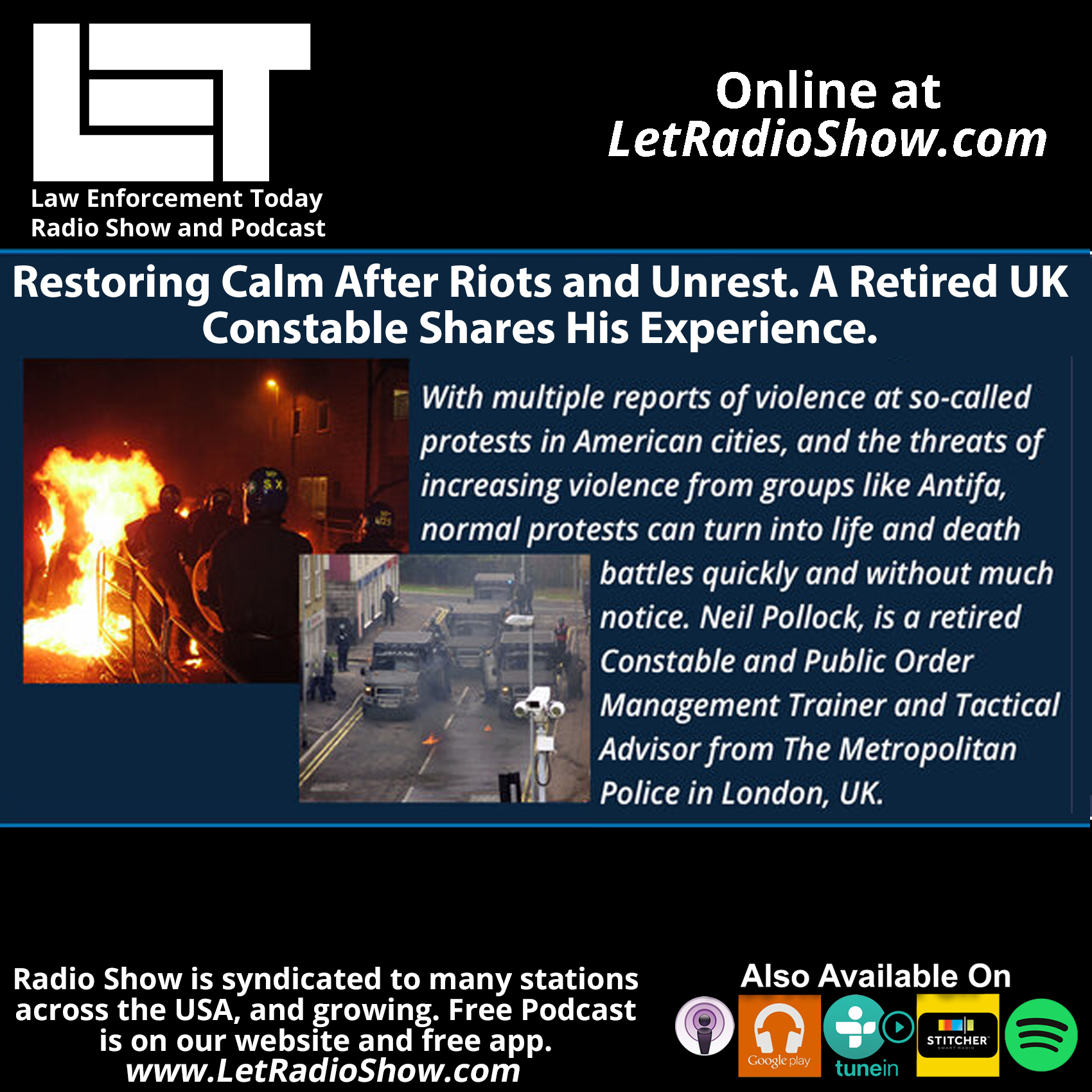S6E97: Restoring Calm After Riots Retired UK Constable Tells the Story. Special Episode