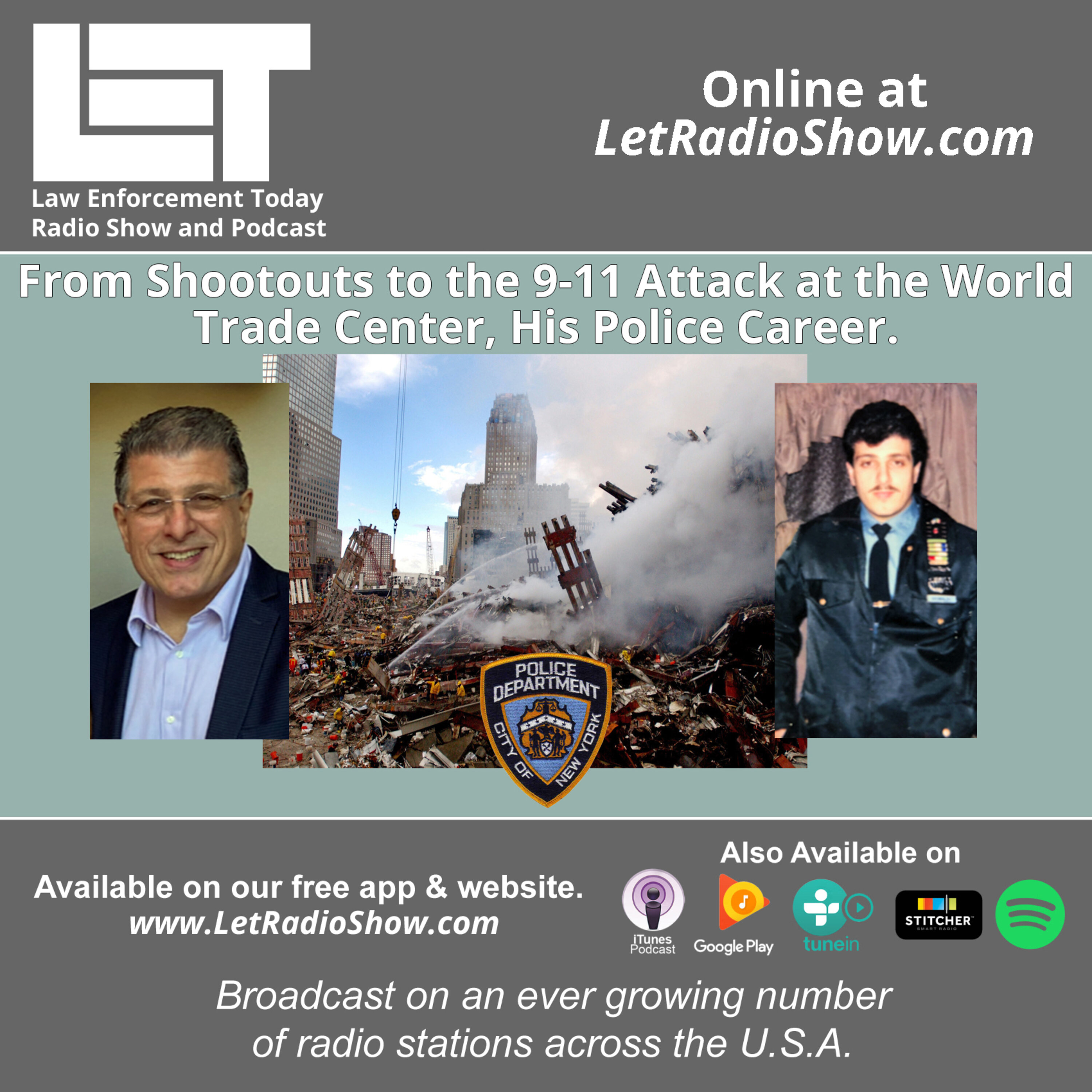 S5E36: From Shootouts to the 9-11 Attack at the World  Trade Center, His Police Career.