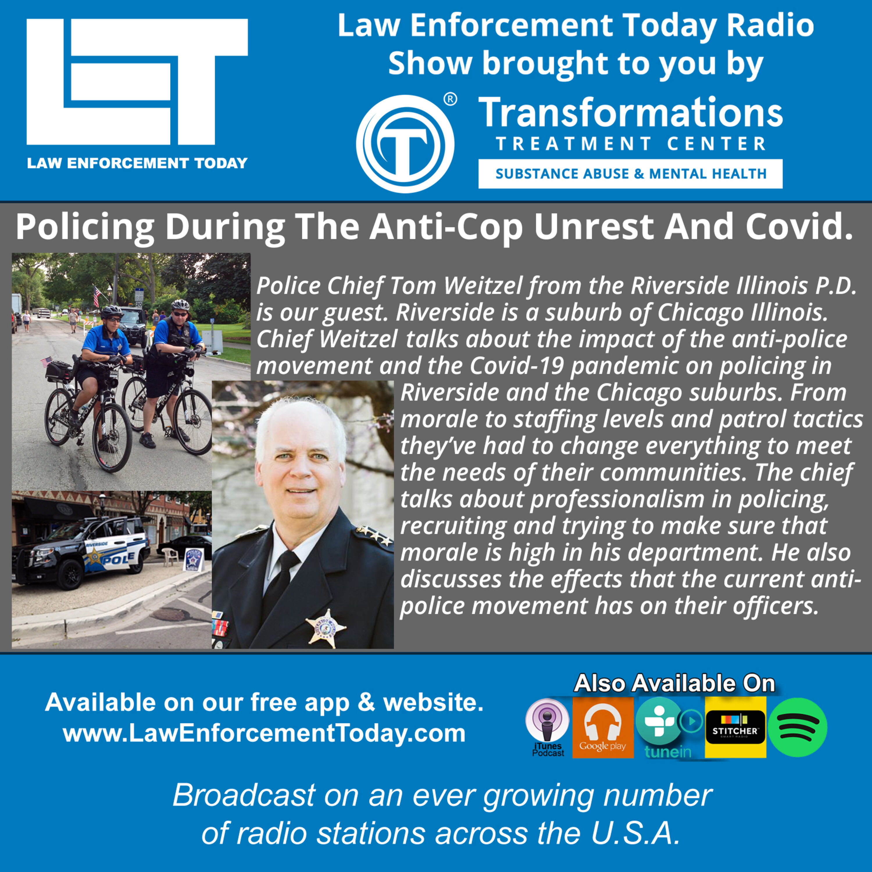 S4E81: Policing During The Anti-Cop Unrest And Covid-19 Pandemic.