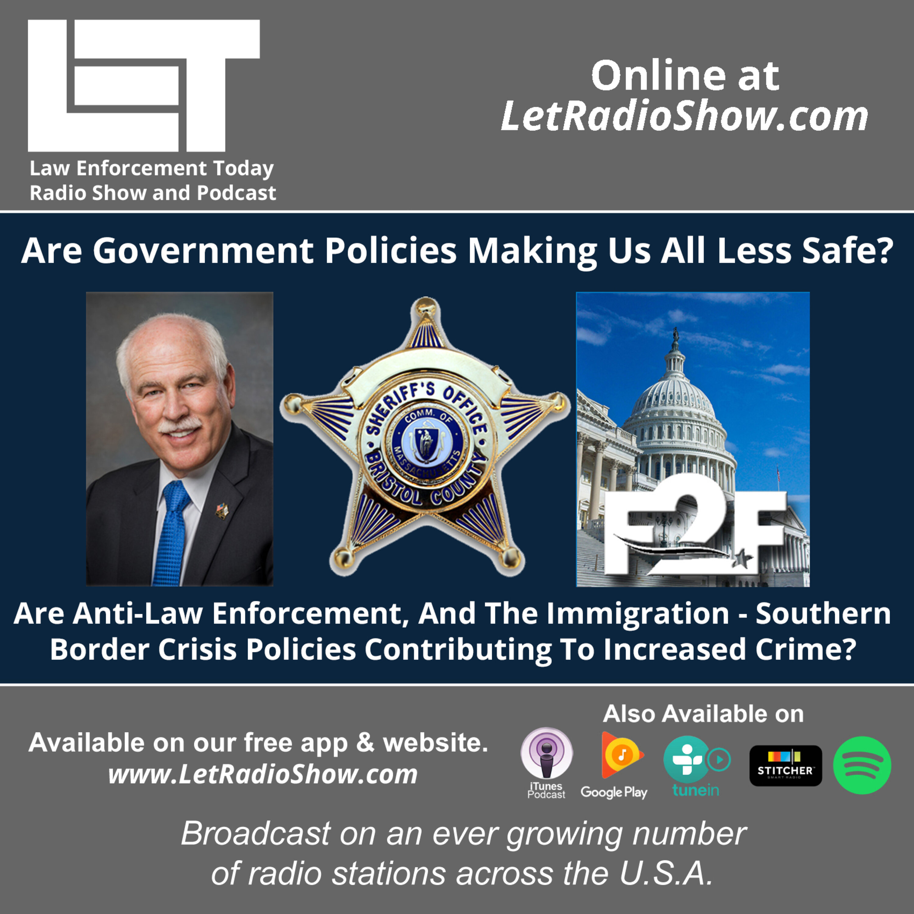 S5E83: Are Government Policies Making Us All Less Safe? Are Anti-Law Enforcement, And The Immigration - Southern Border Crisis Policies Contributing To Increased Crime?