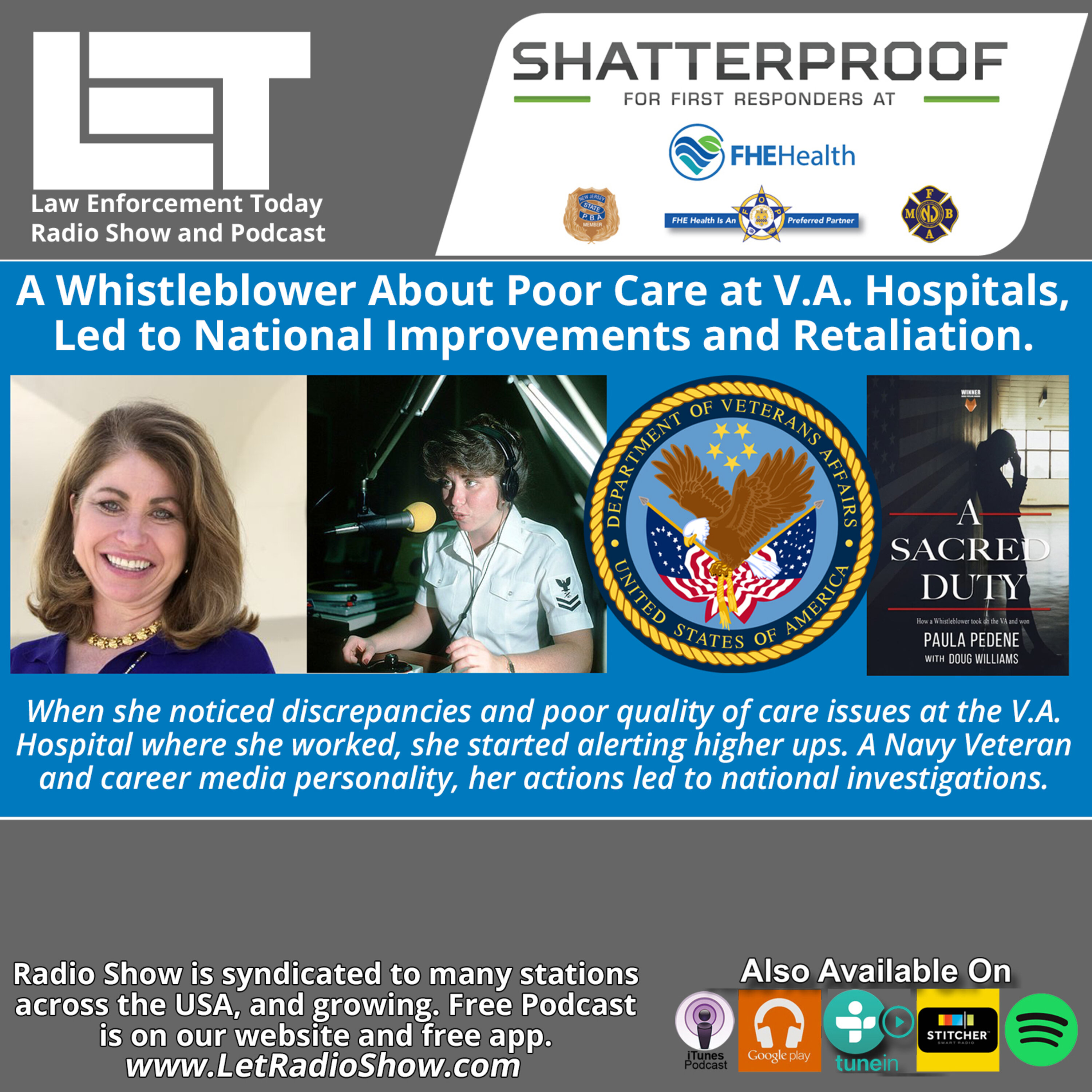 S6E62: Whistleblower About Care at V.A. Hospitals,  Led to National Improvements and Retaliation.