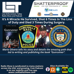Shot 6 Times, Police Officer Died 3 Times During Surgery. Near Death Miracle.