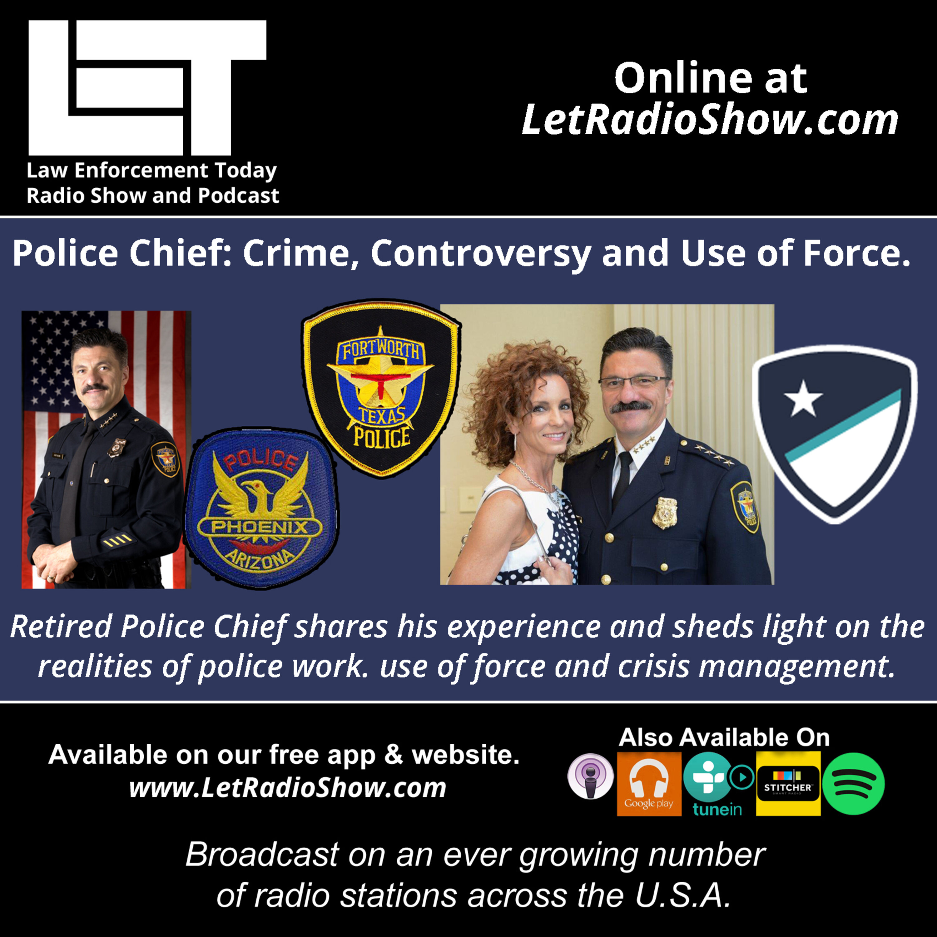 S6E15: Police Chief: Crime, Controversy and Use of Force.