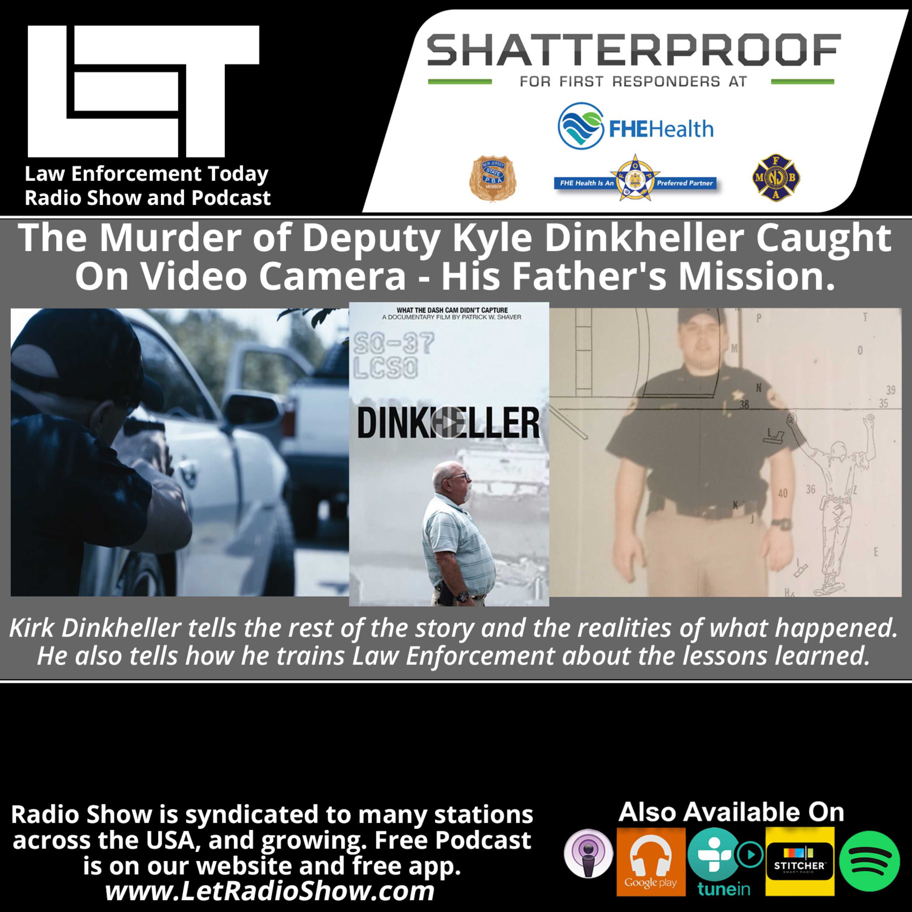 S6E61: The Murder of Deputy Kyle Dinkheller Caught On Video Camera - His Father's Mission. Special Episode.