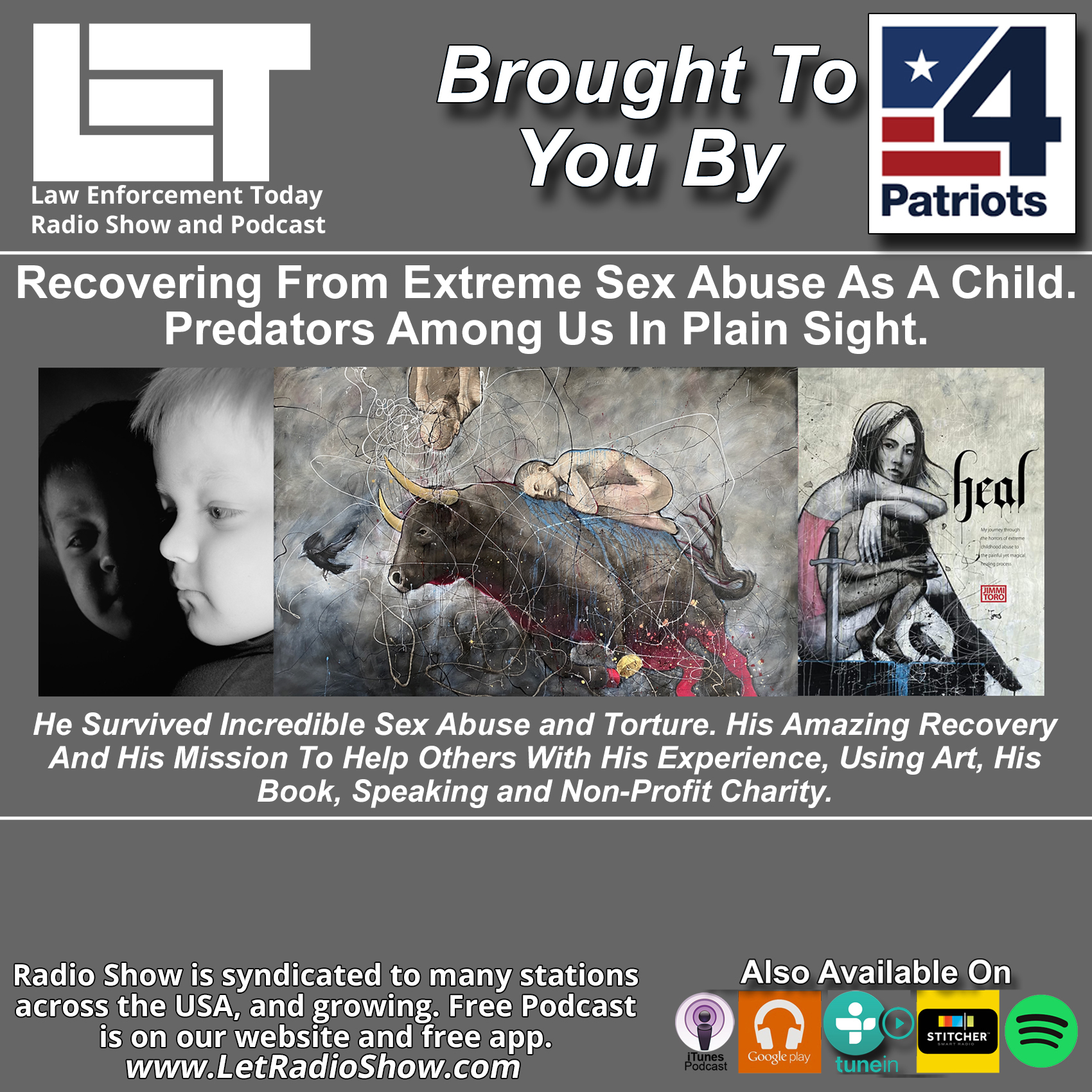 Extreme Sex Abuse As A Child. His Recovery and Predators Among Us In Plain Sight.