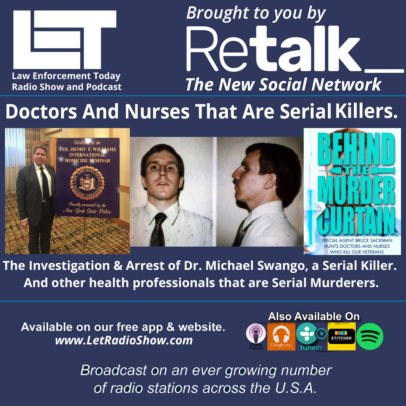 S5E89: Doctors And Nurses That Are Serial Killers. The Investigation and Arrest of Dr. Michael Swango, a Serial Killer.  And other health professionals that are Serial Murderers.