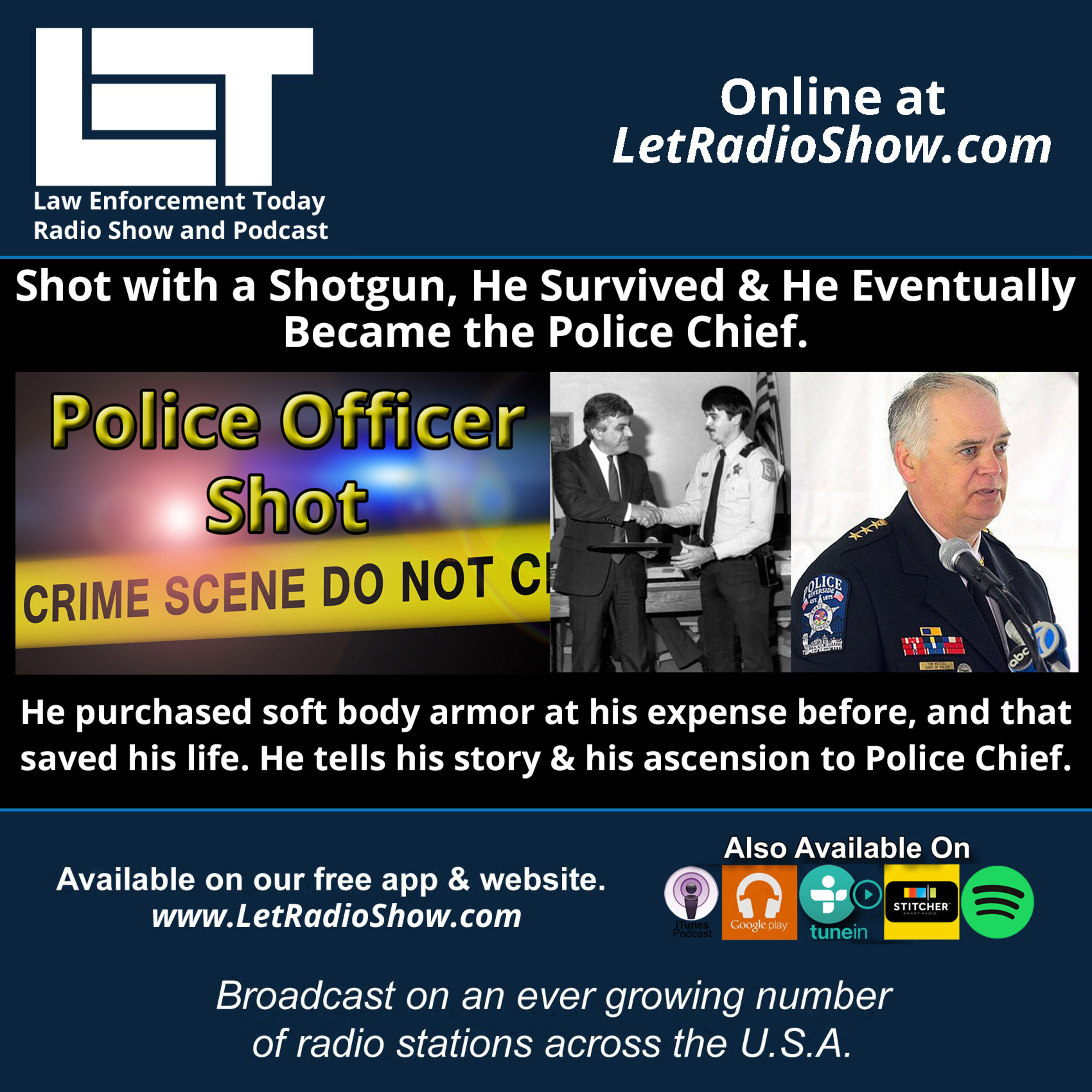 S5E84: Shot with a Shotgun, He Survived and Eventually Became The Police Chief.
