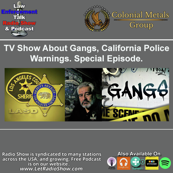 TV Show About Gangs, California Police Warnings. Special Episode