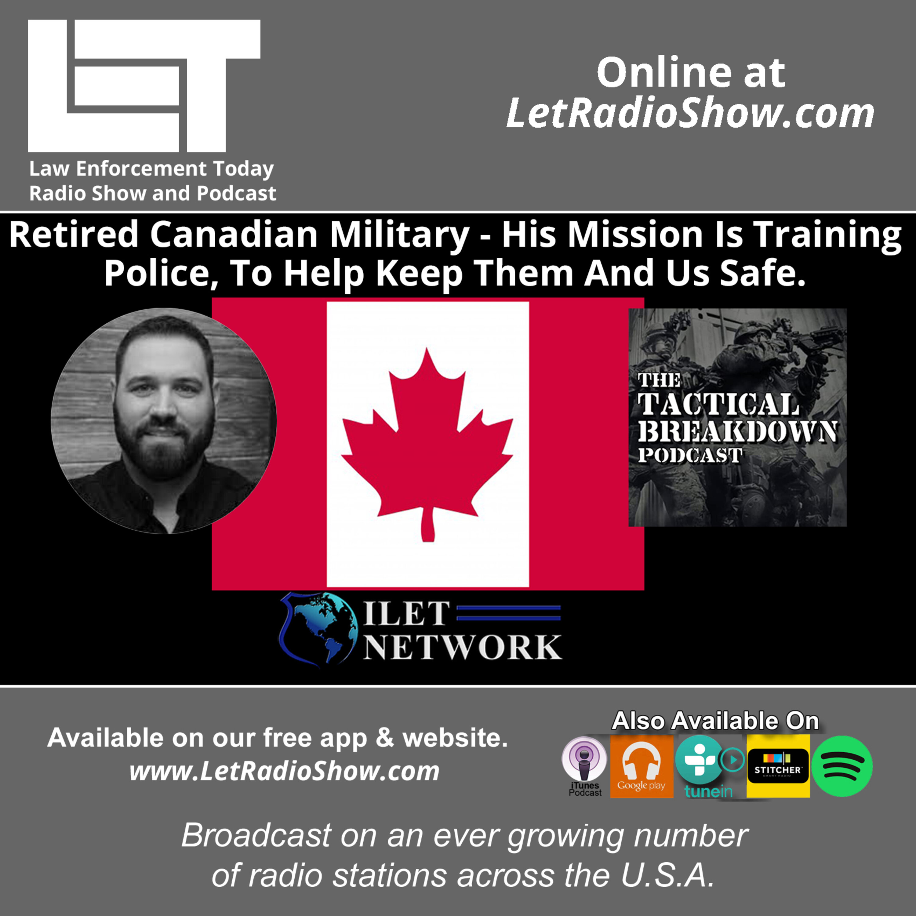 S5E37: Retired Canadian Military - His Mission Is Training  Police, To Help Keep Them And Us Safe.
