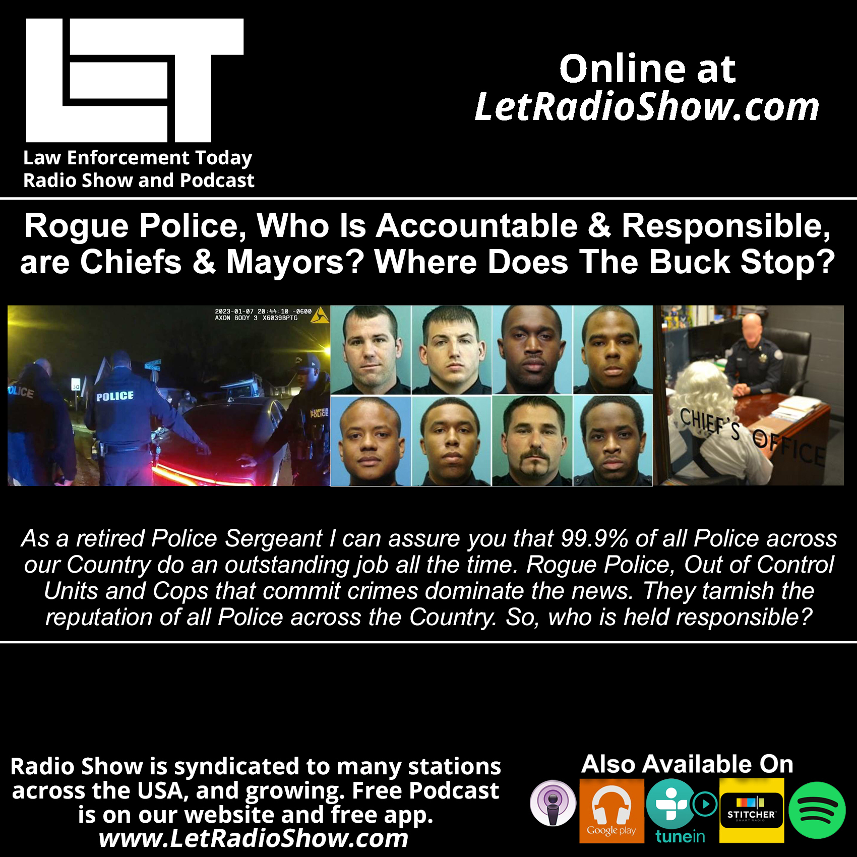 Rogue Police, Who Is Accountable and Responsible, are Police Chiefs and Mayors? Where Does The Buck Stop?