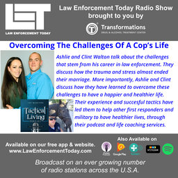 Cop’s Life Challenges and Overcoming Them as a Couple.