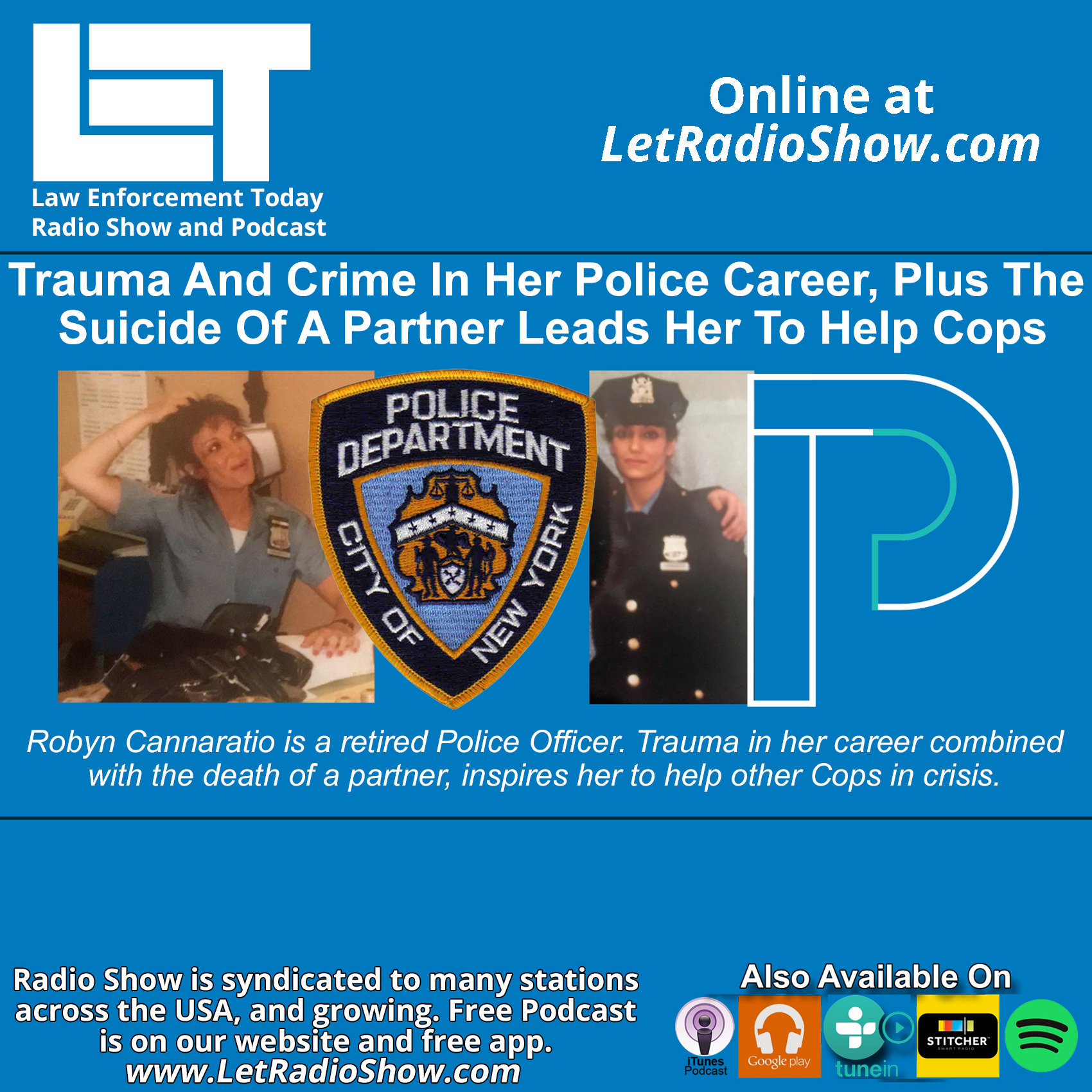 Police Suicide and Trauma In Her Career Led Her To Help Cops in Crisis