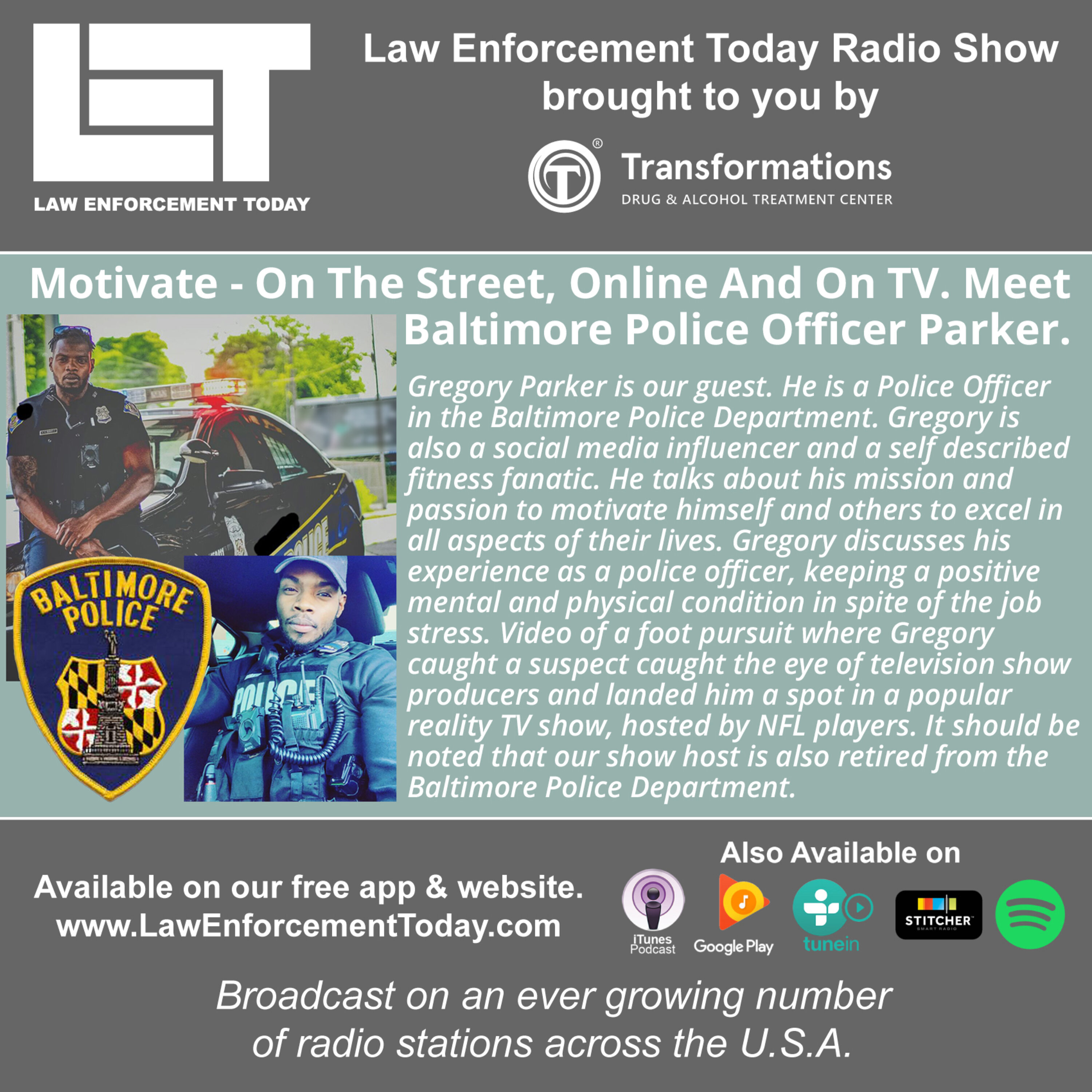 S4E49: Motivate - On The Street, Online And On TV. Meet Baltimore Police Officer Parker.