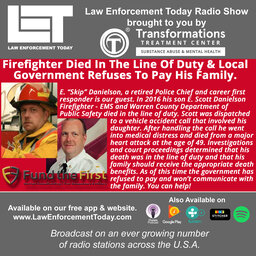Firefighter Death In The Line Of Duty,  Government Refuses To Pay His Family.