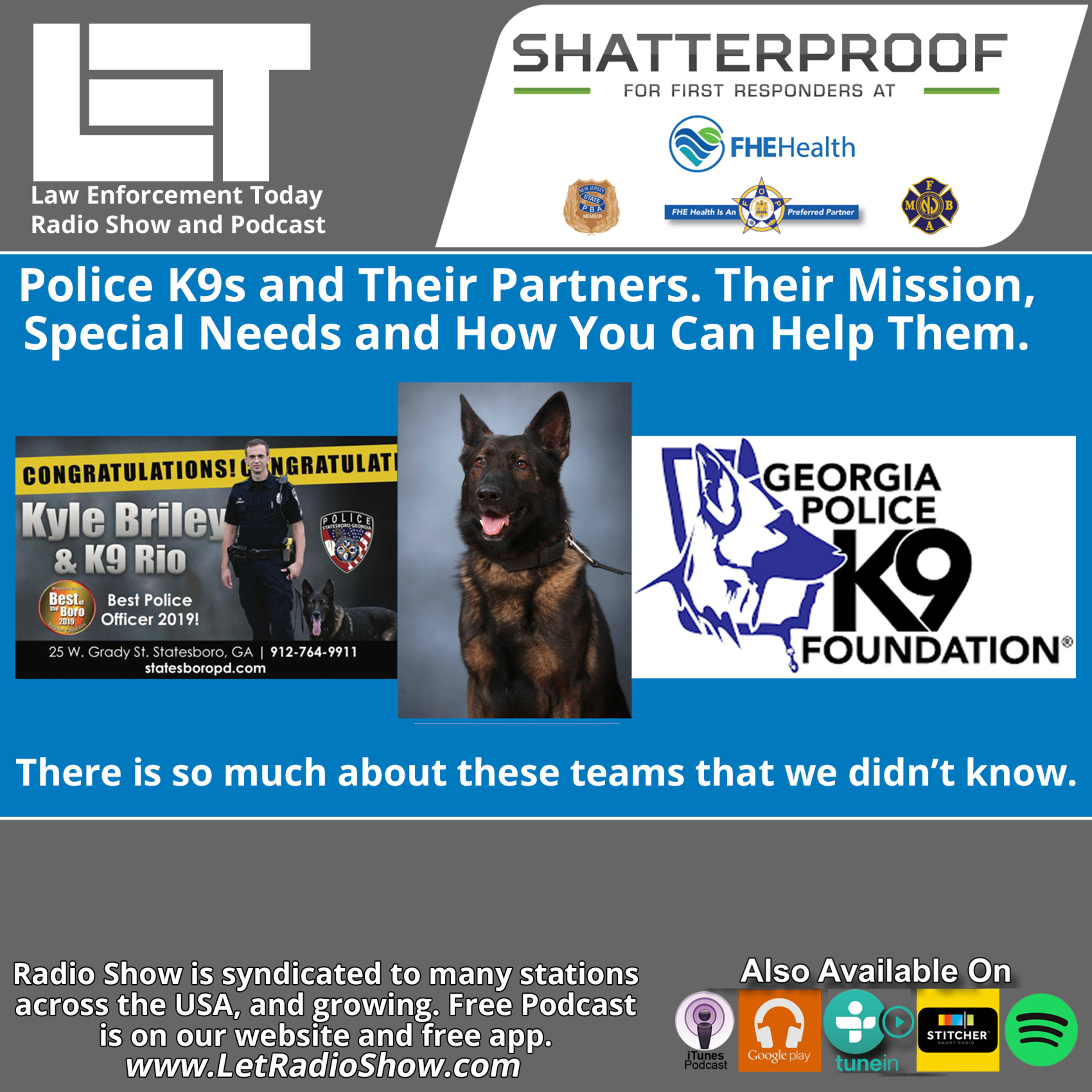 S6E53: Learn About Police K9s, Their Partners, and How You Can Help. Special Episode.