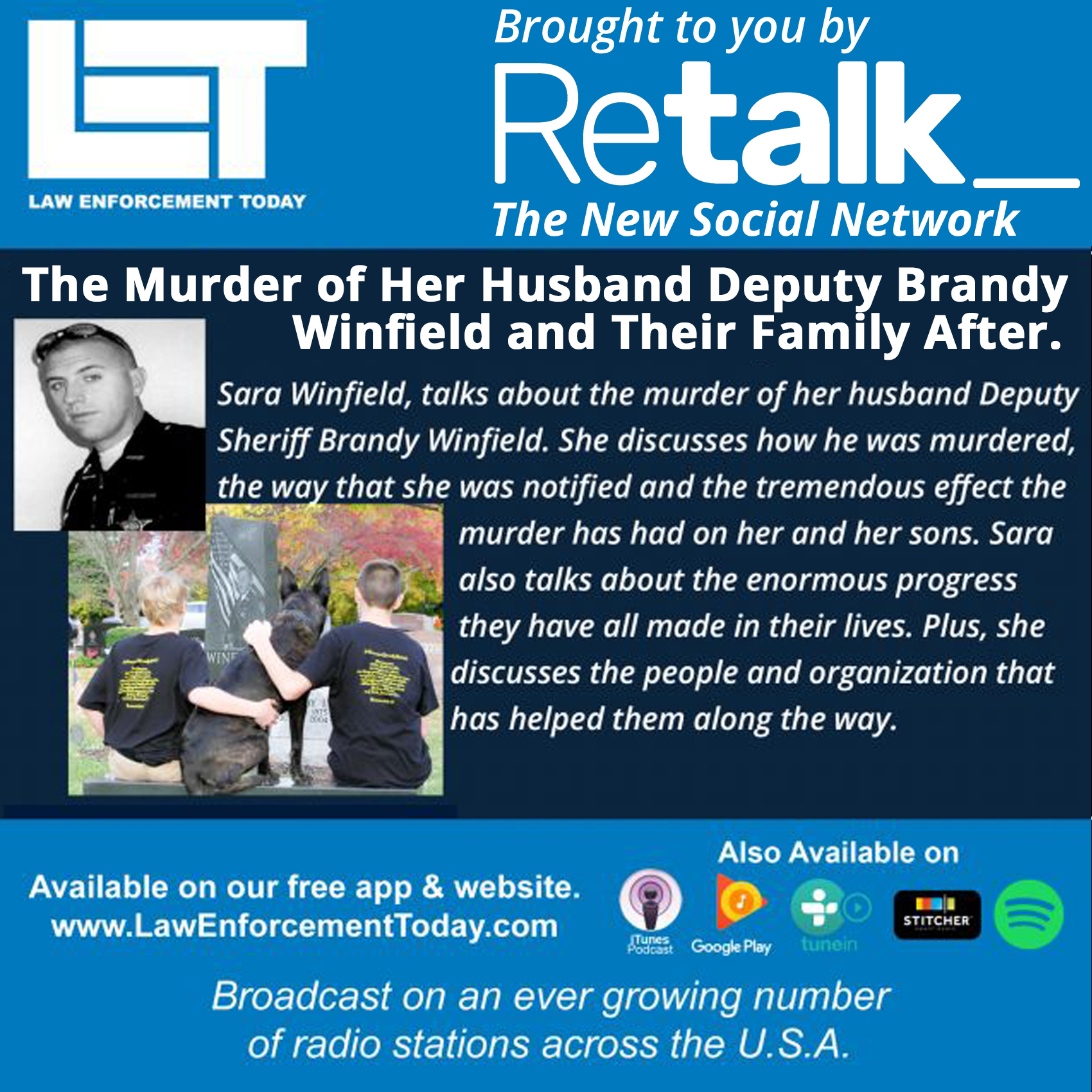Their Sacrifice: The Deputy Sheriff's Murder, Widow's Journey, and the Aftermath For The Family. Special Episode.