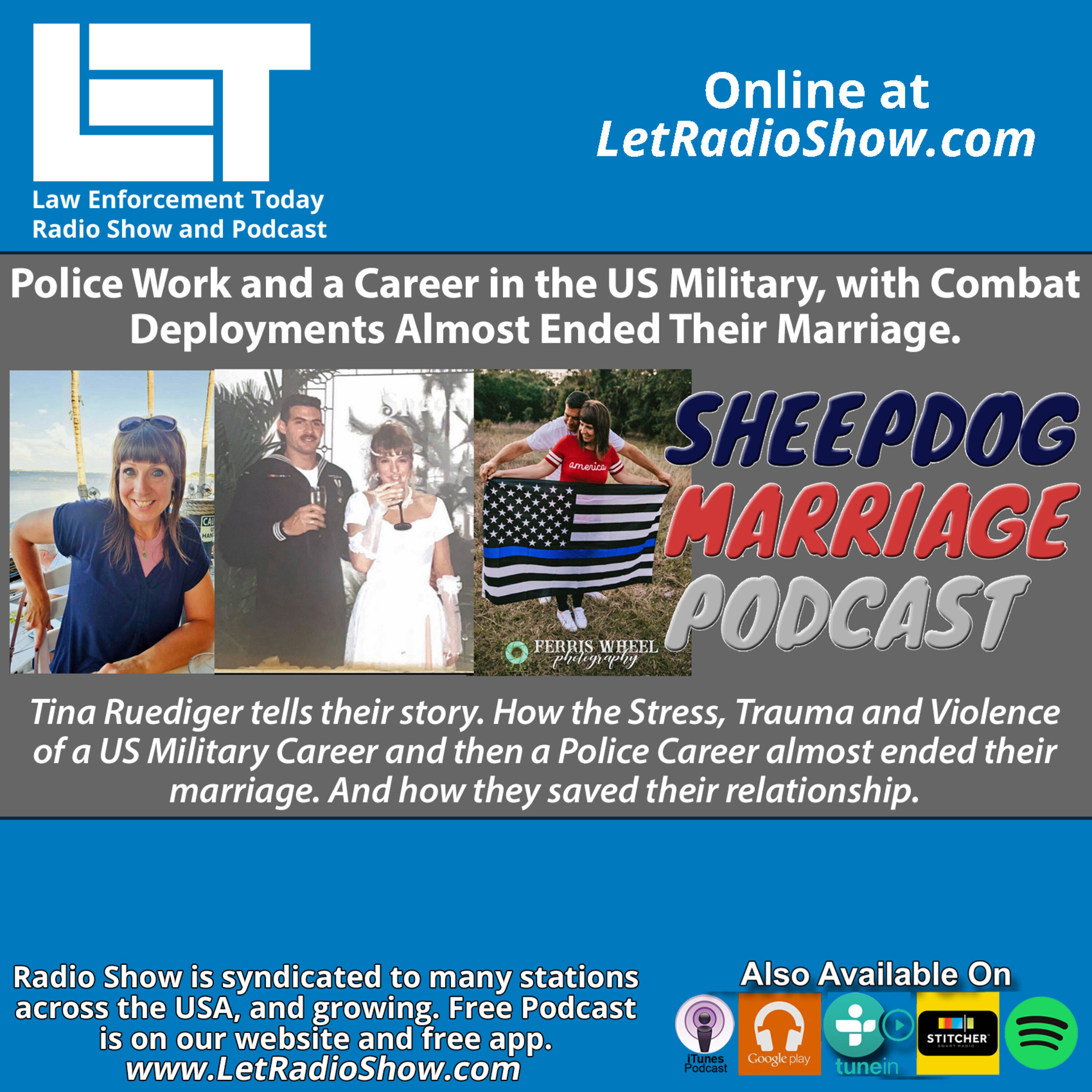 S6E92: Police Work and a Career in the US Military, with Combat Deployments Almost Ended Their Marriage. Image