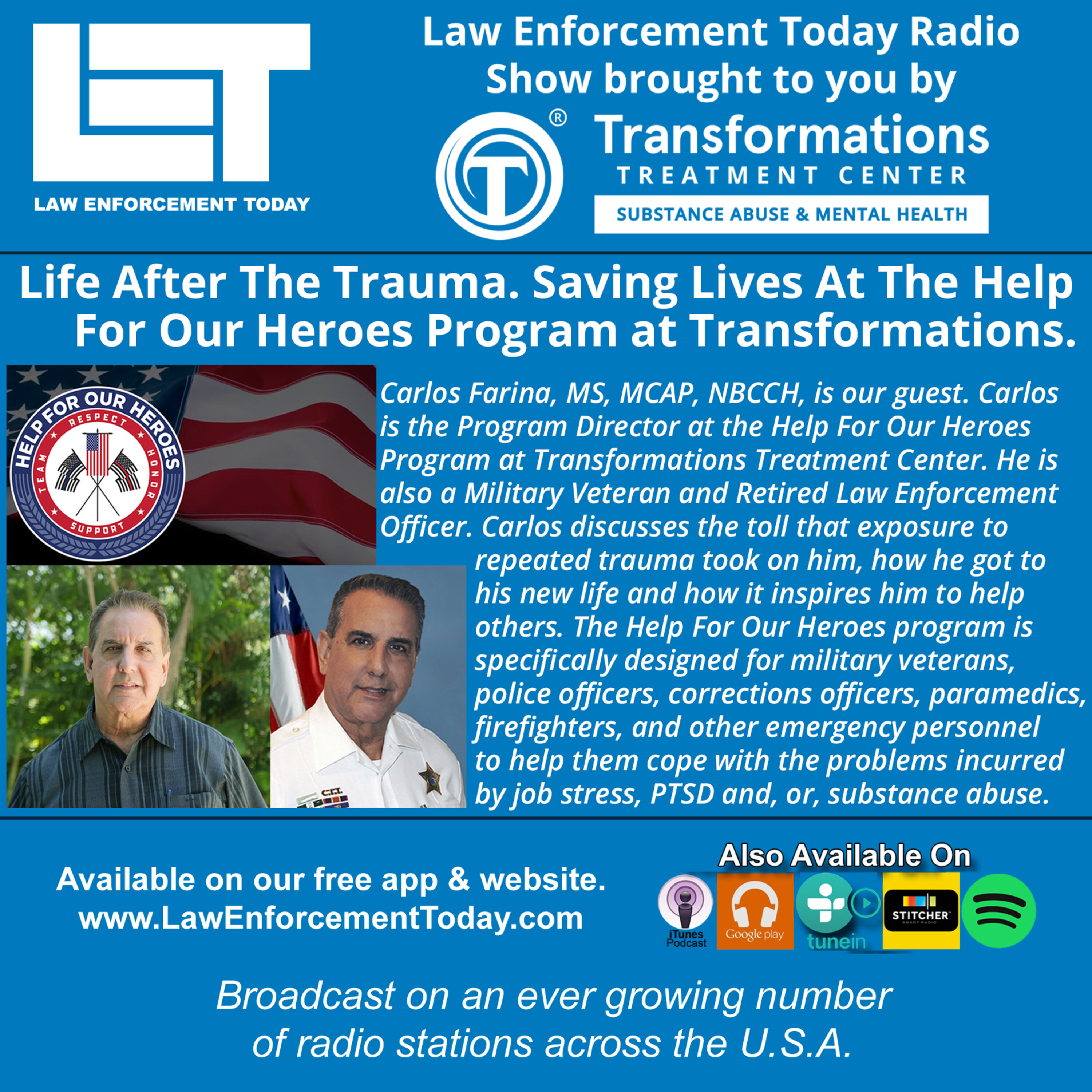 S4E65: Life After The Trauma. Saving Lives At The Help For Our Heroes Program at Transformations.