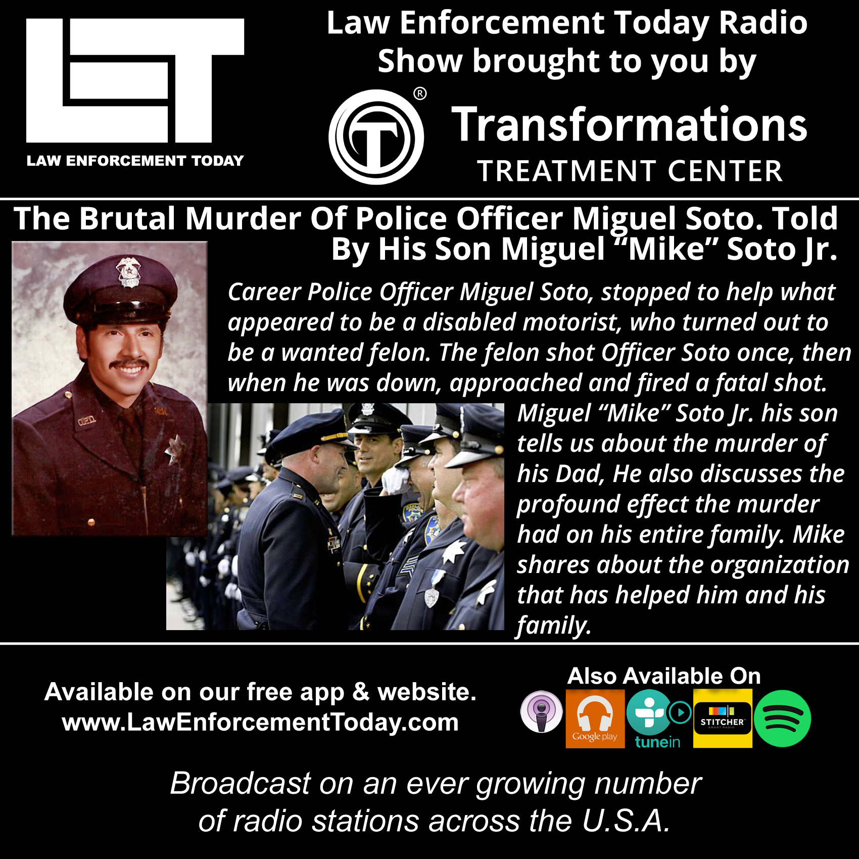 Murder of his Police Officer Father, Miguel Soto.