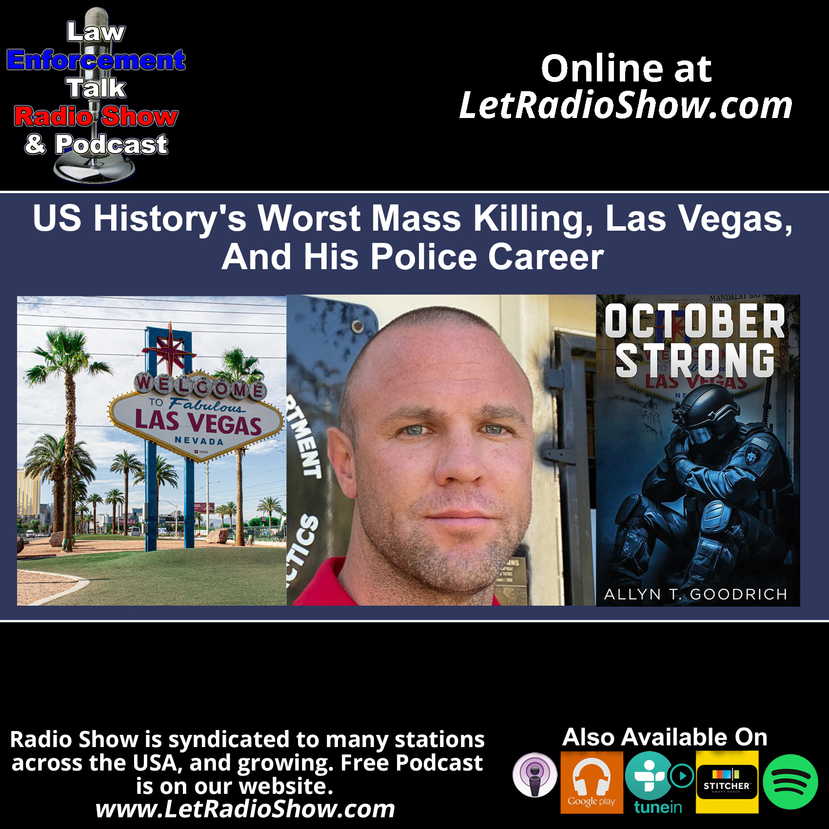 US History's Worst Mass Killing, Las Vegas, His Police Career.