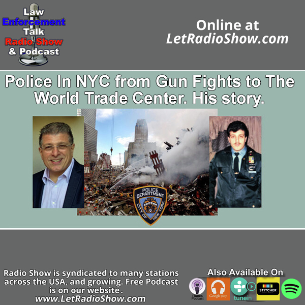 Police In NYC from Gun Fights to The World Trade Center. His Story, Special Episode.