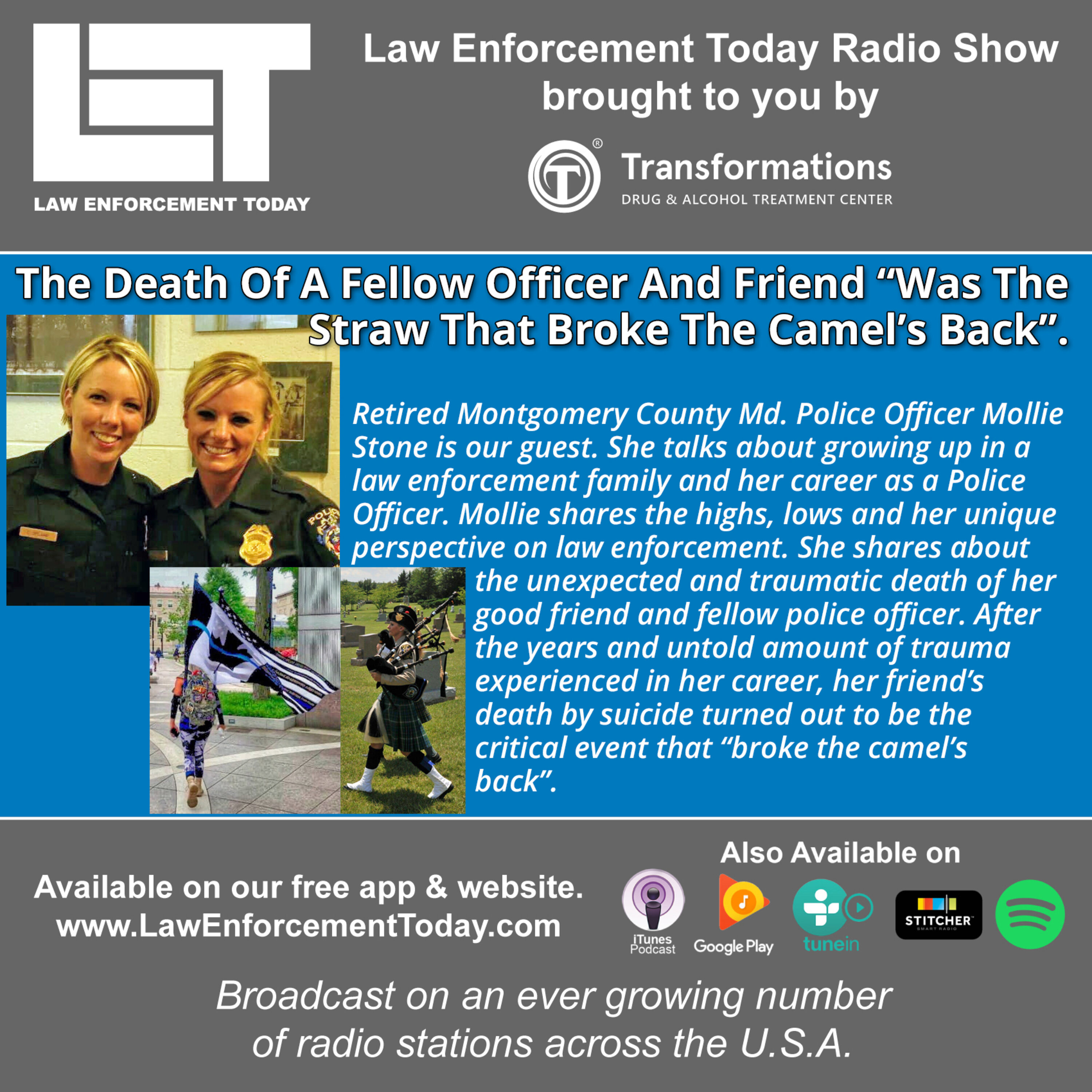 S4E23: The Death Of A Fellow Officer And Friend “Was The  Straw That Broke The Camel’s Back”.