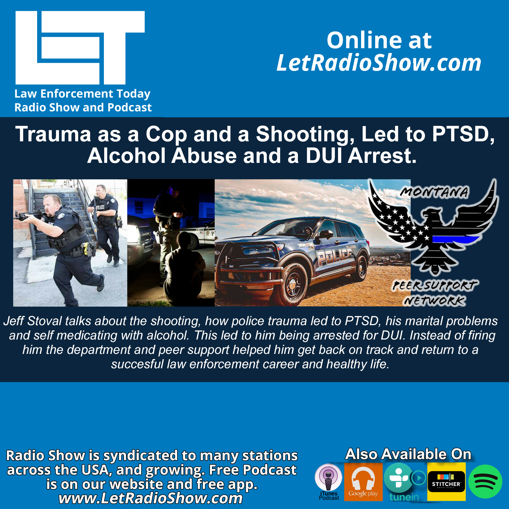 Trauma as a Cop and a Shooting, Led to PTSD, Alcohol Abuse and a DUI Arrest.