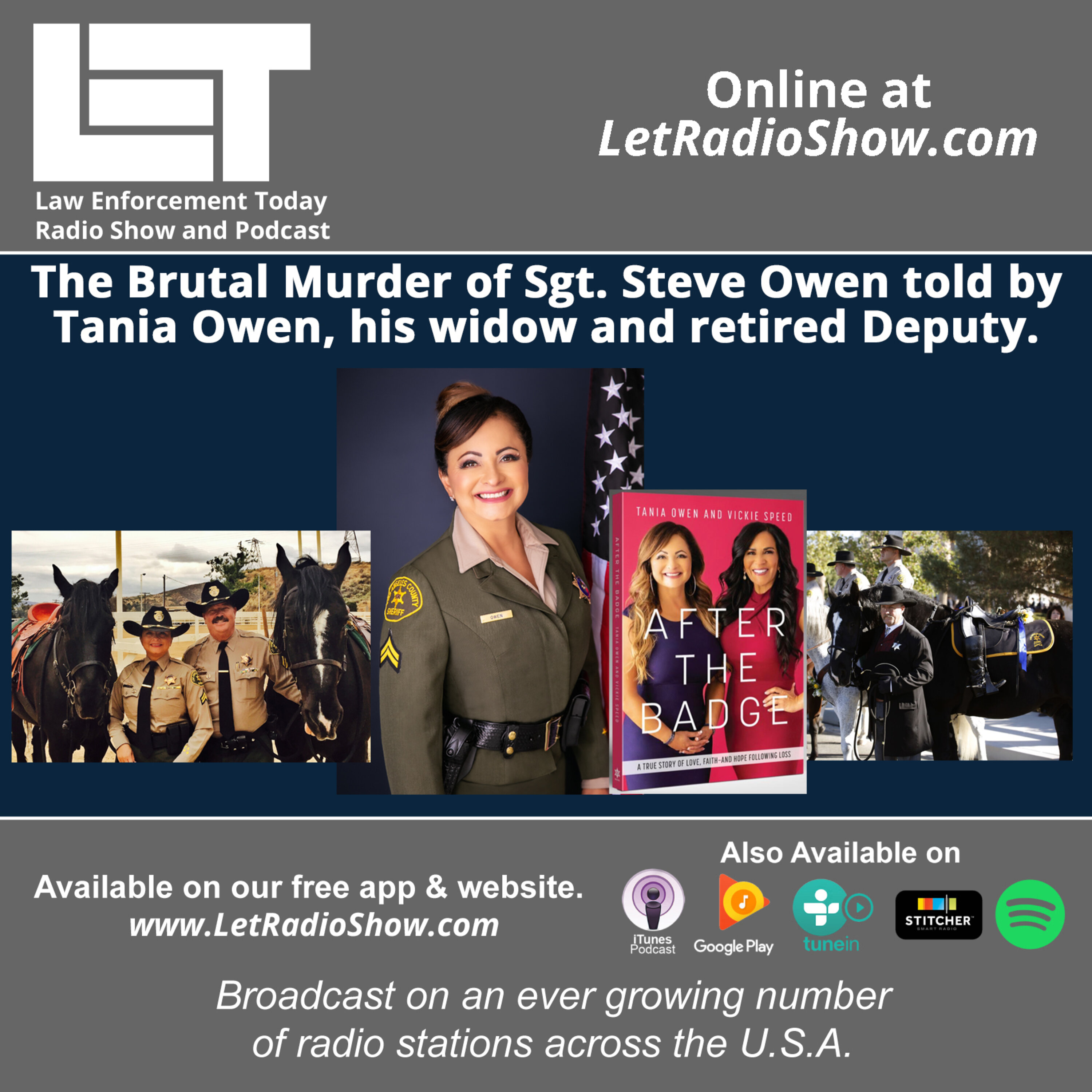 S5E44: The brutal murder of Sgt. Steve Owen told by Tania Owen,  his widow and retired Deputy.