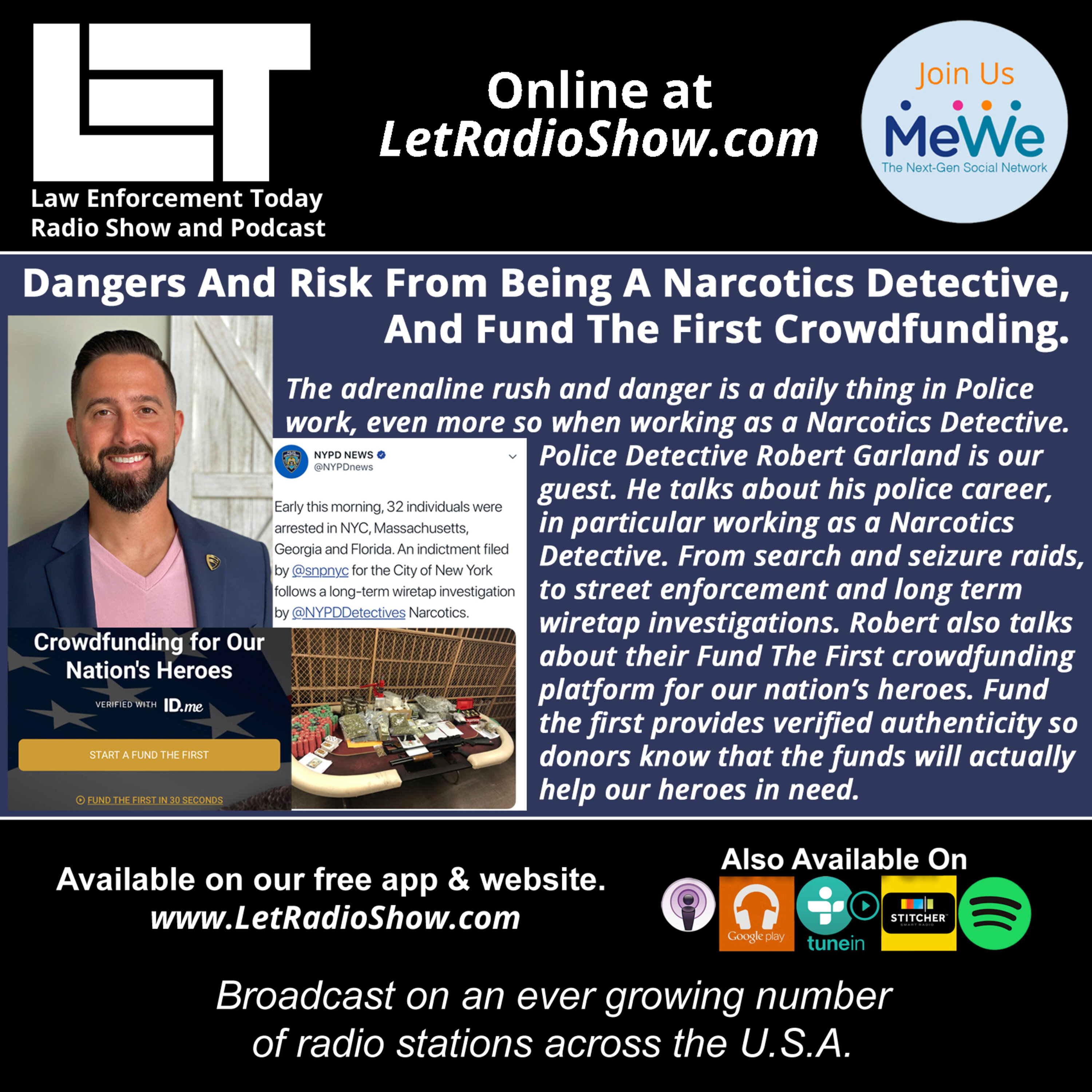 S5E21: The Dangers And Risk From Being A Narcotics Detective,  And Fund The First Crowdfunding.