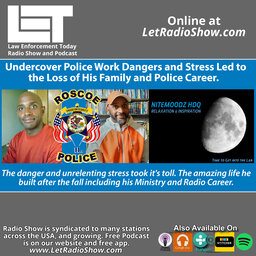 Undercover Police Danger in Illinois, Effect on his Marriage and Career.